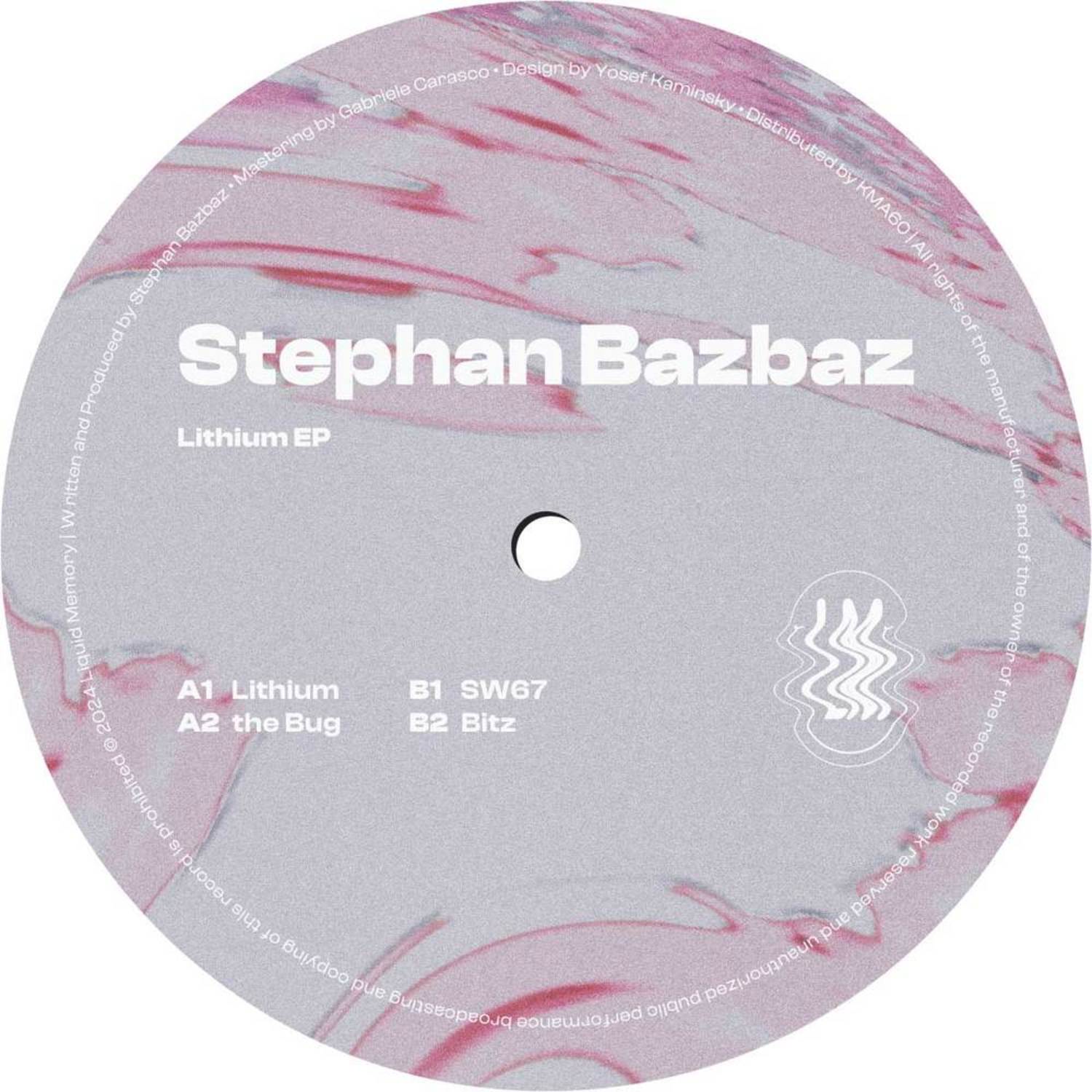 Stephan Bazbaz - LITHIUM EP