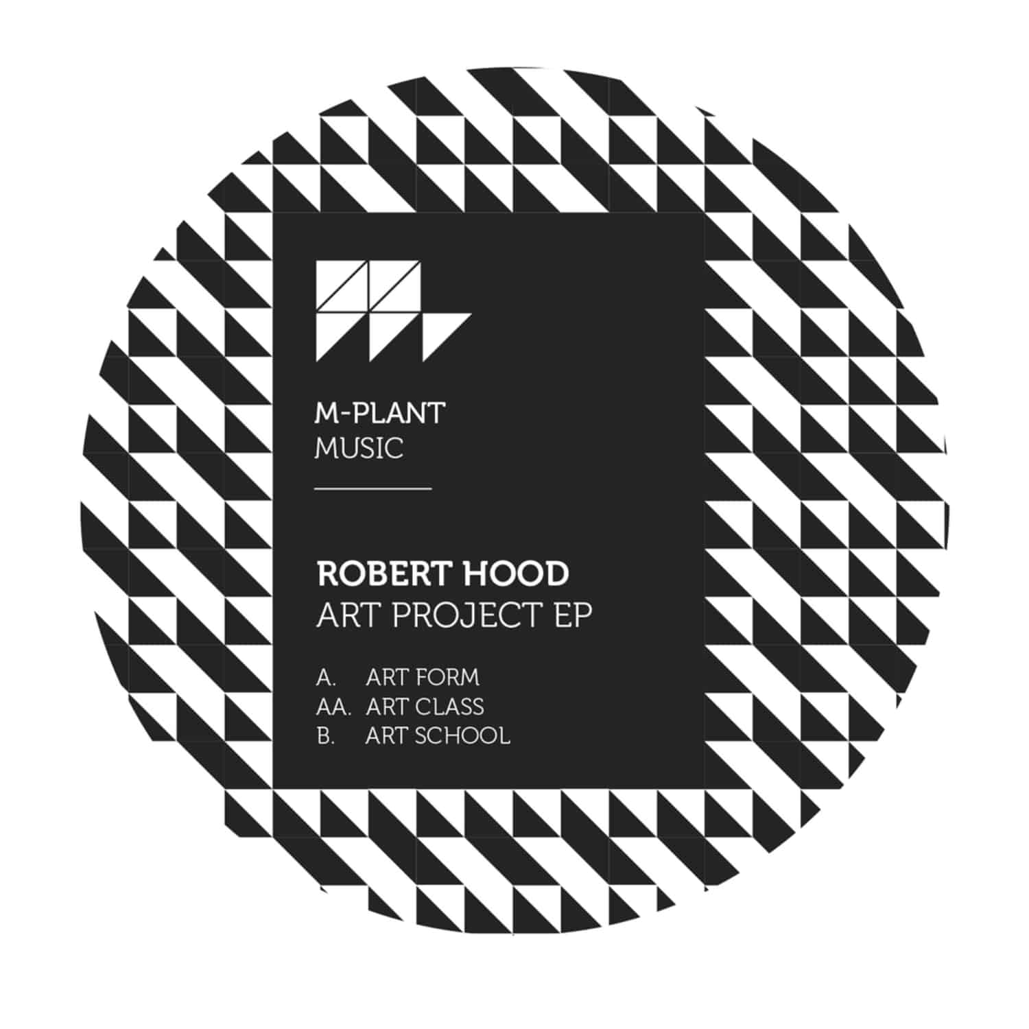 Robert Hood - ART PROJECT EP