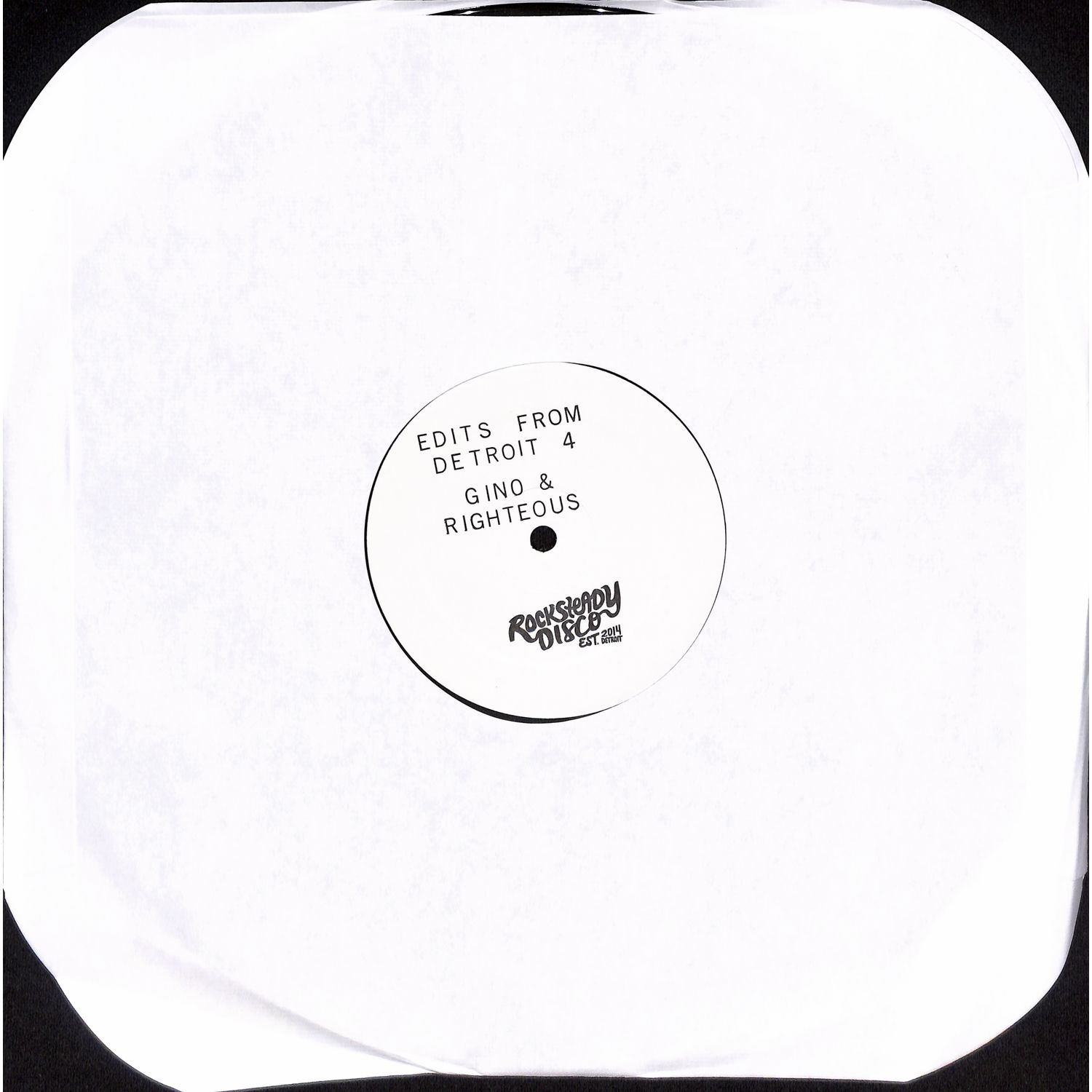 Gino / DJ Righteous - EDITS FROM DETROIT VOL 4