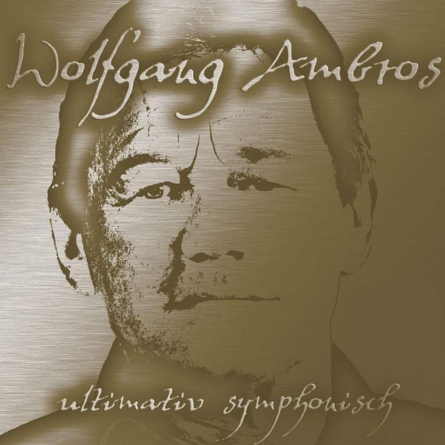 Wolfgang Ambros - ULTIMATIV SYMPHONISCH 