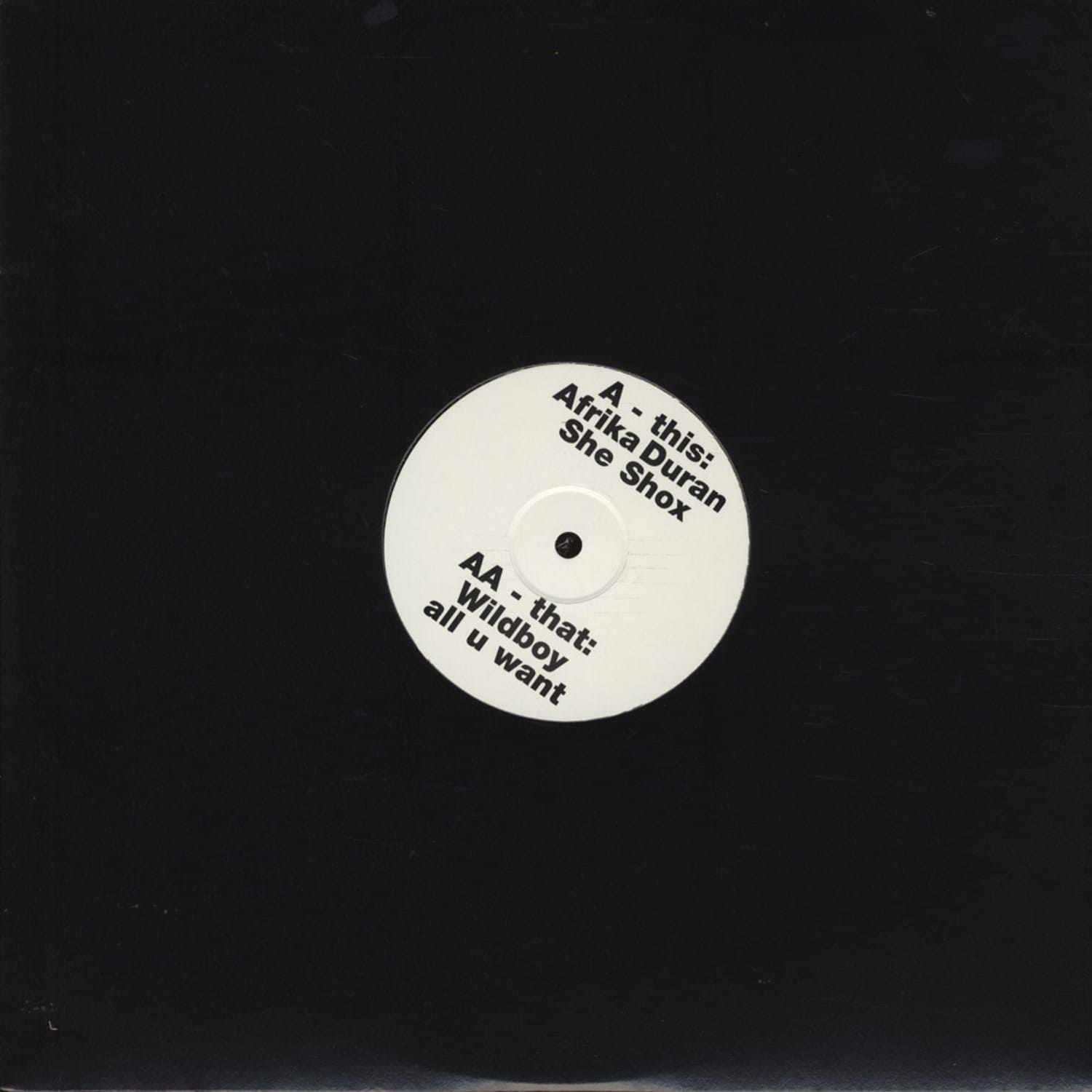 Afrika Duran / Wildboy - SHE SHOX - ALL U WANT