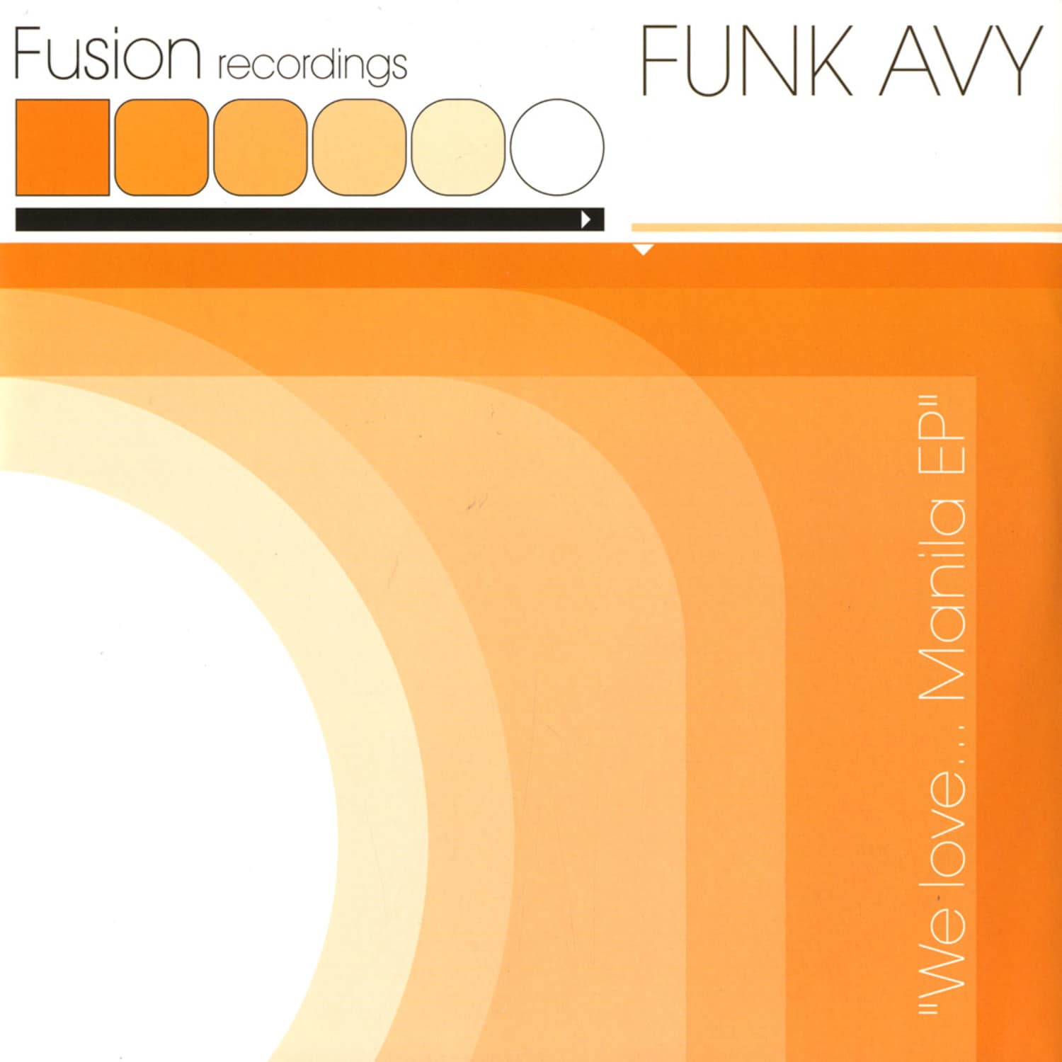 Funk Avy - WE LOVE...MANILA EP