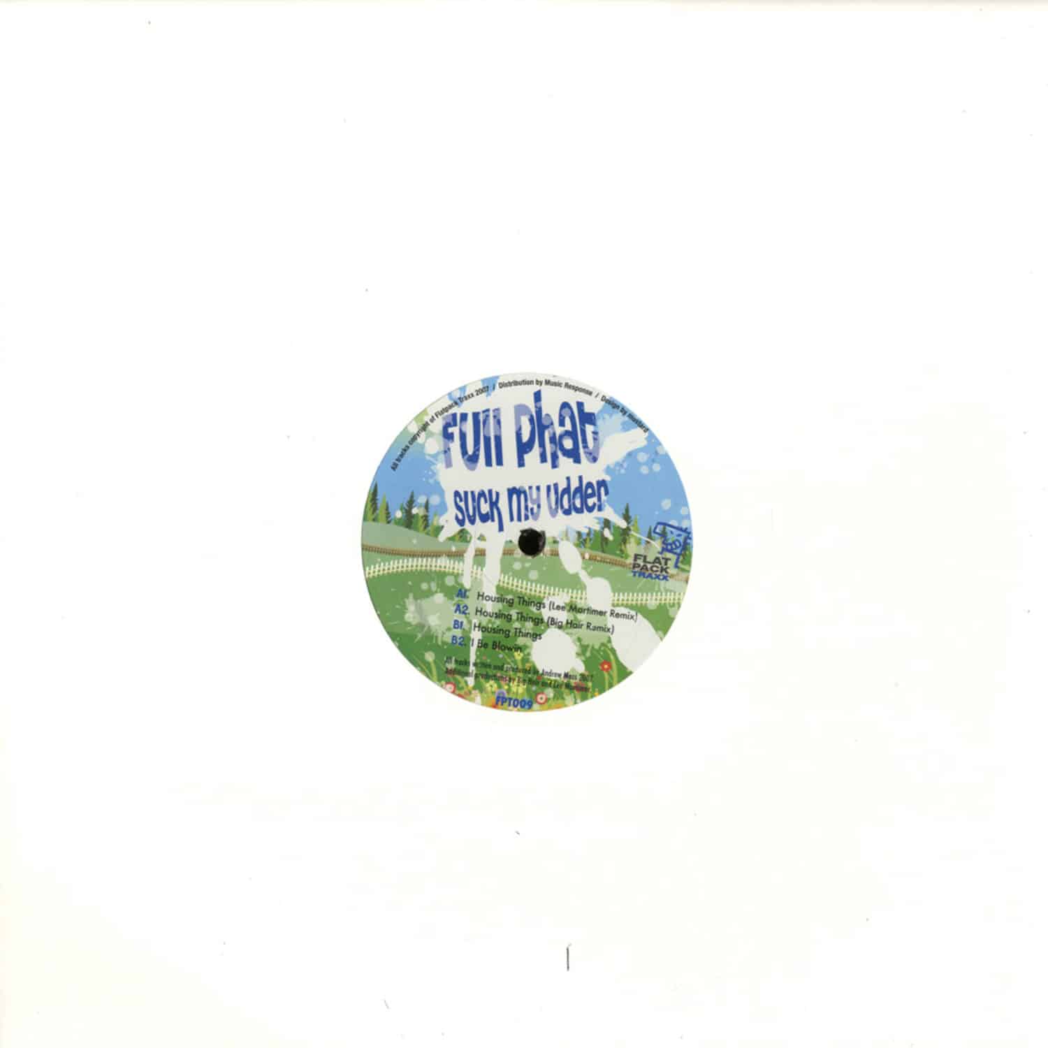 Full Phat - SUCK MY UDDER