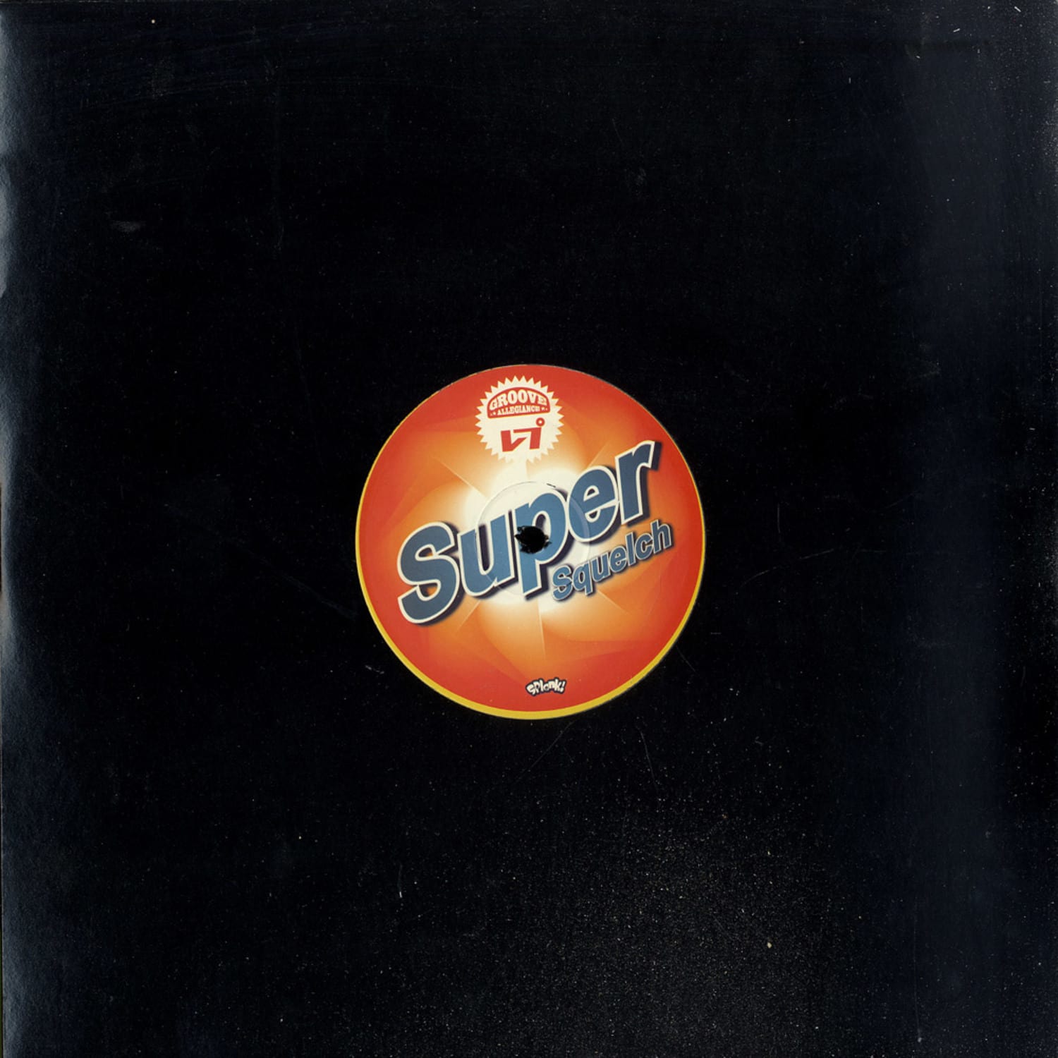 Groove Allegiance - SUPER SQUELCH