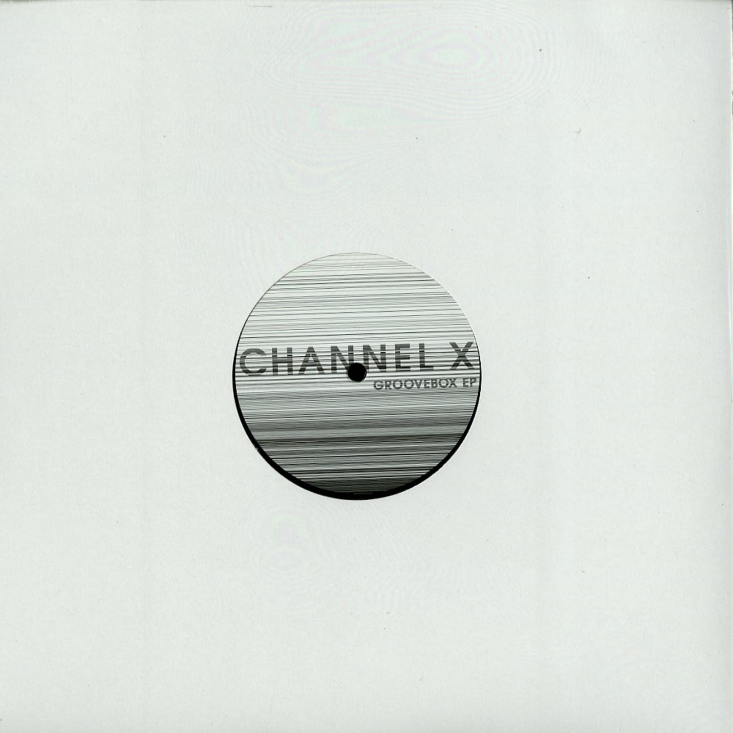 Channel X - GROOVEBOX EP