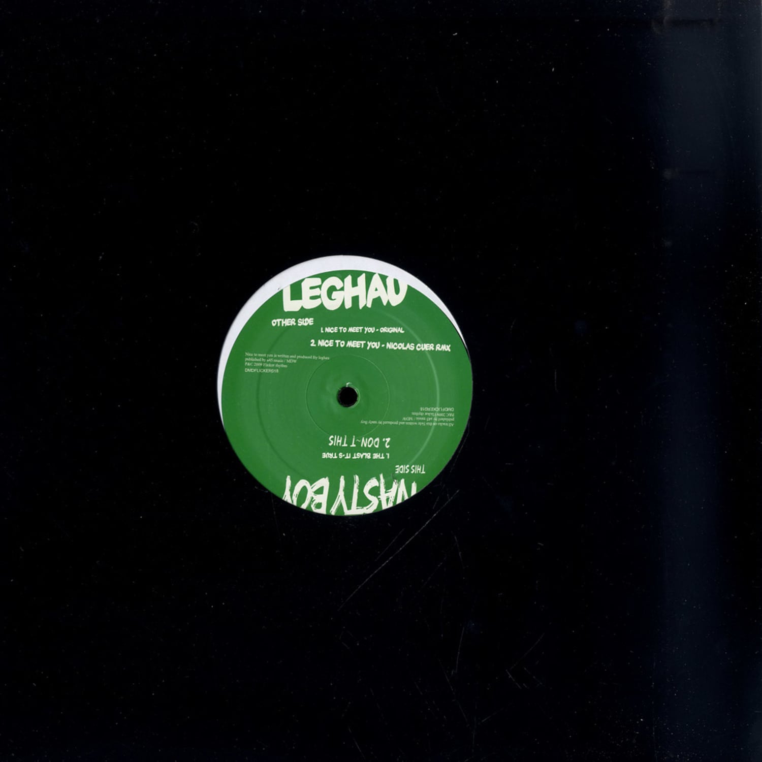 Nasty Boy / Leghau - NICE TO MEET YOU / THE BLAST ITS TRUE