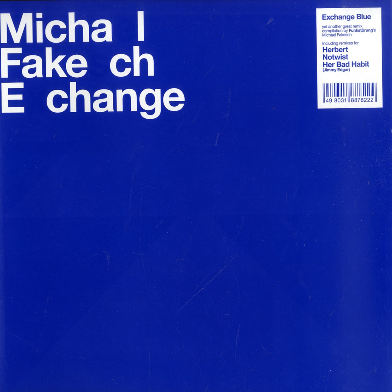 V/A Michael Fakesch Remixes - Exchange Blue E.P.