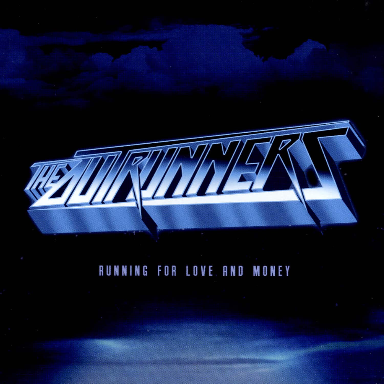 The Outrunners - RUNNING FOR LOVE AND MONEY