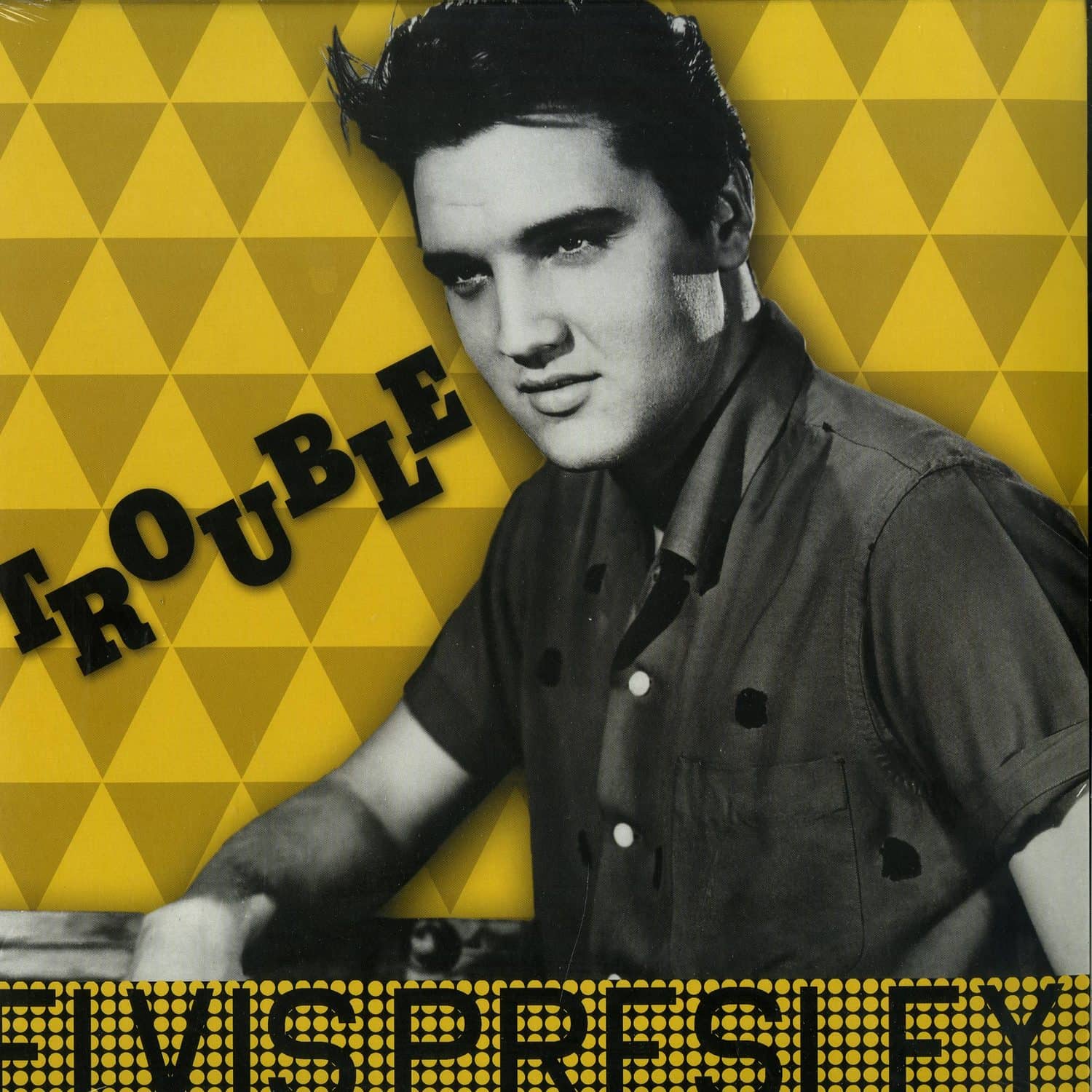 Elvis Presley - TROUBLE 