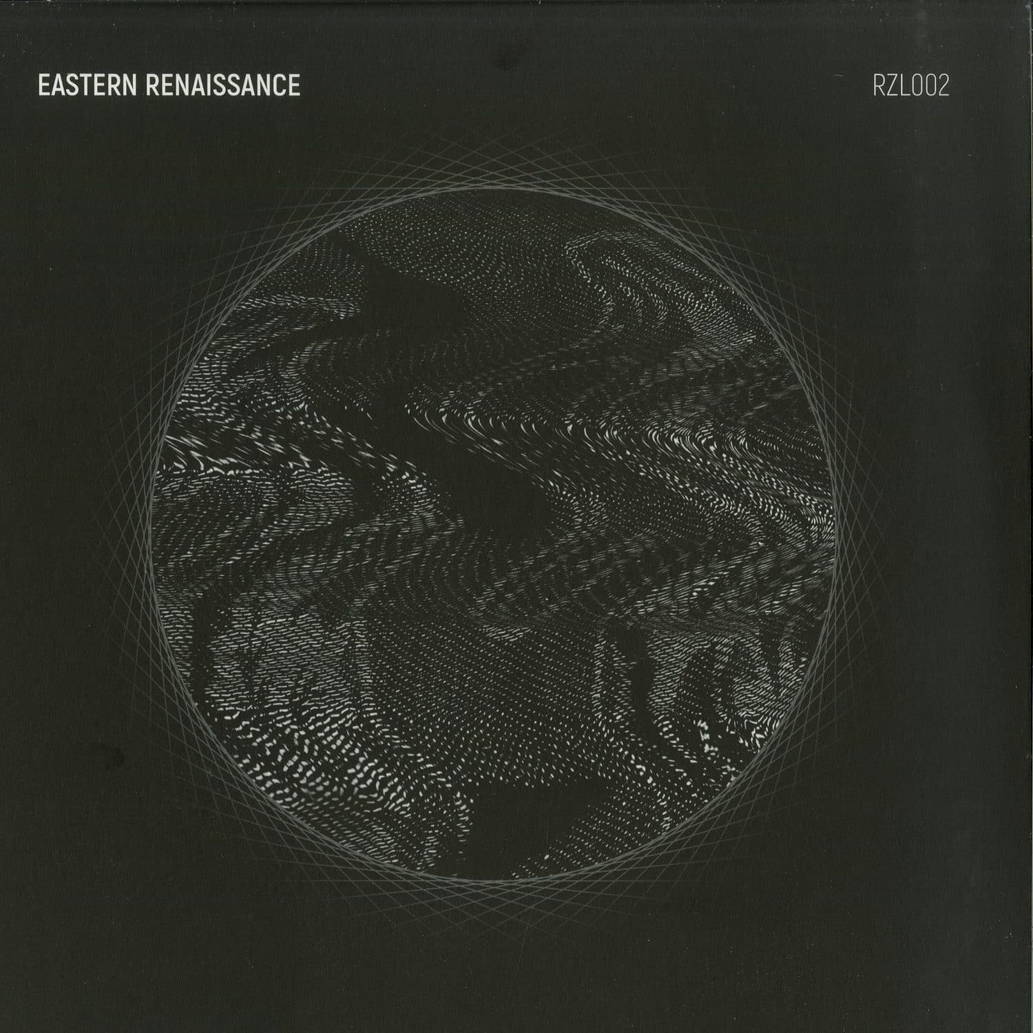 Eastern Renaissance - RZL002