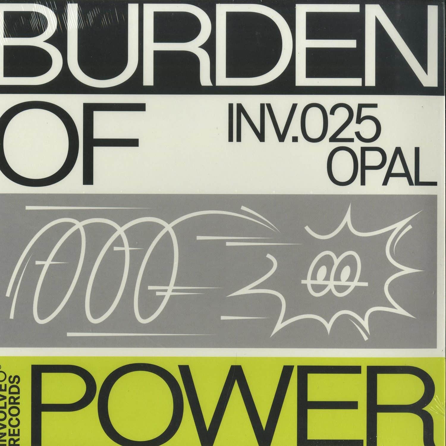 Opal - BURDEN OF POWER EP