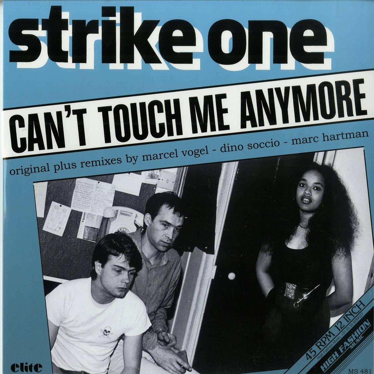Strike One - CANT TOUCH ME ANYMORE