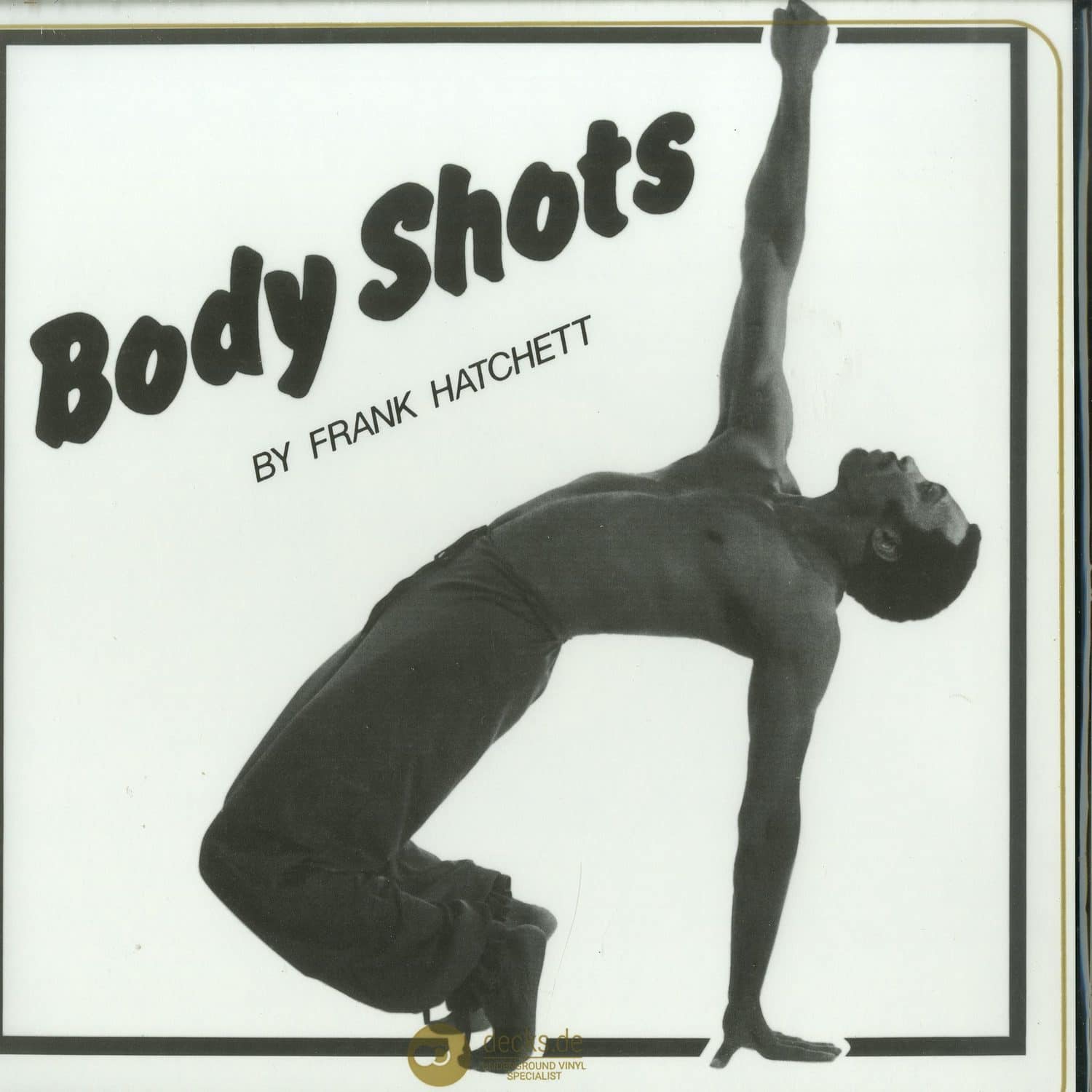 Frank Hatchett - BODY SHOTS