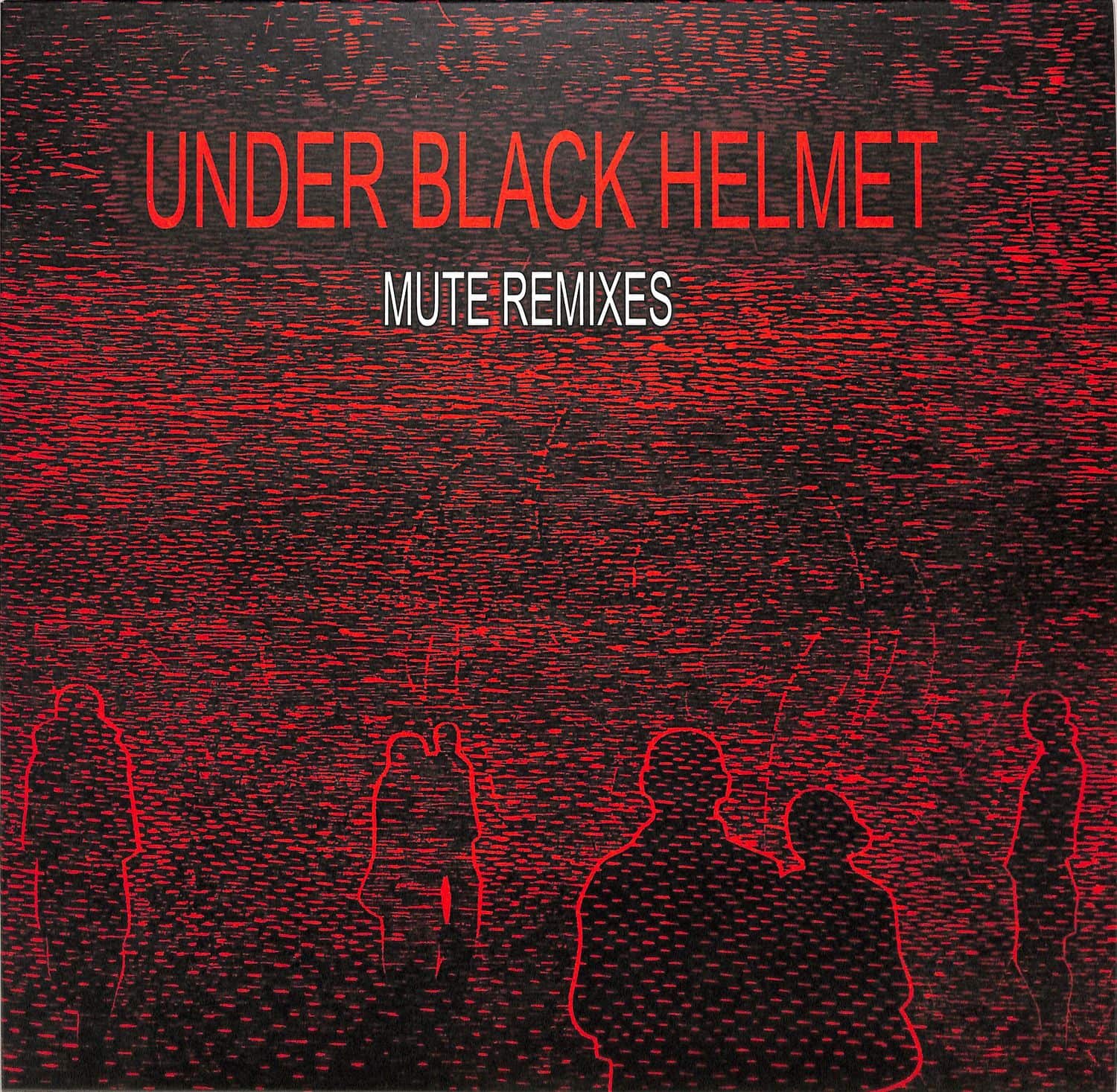 Under Black Helmet - MUTE REMIXES