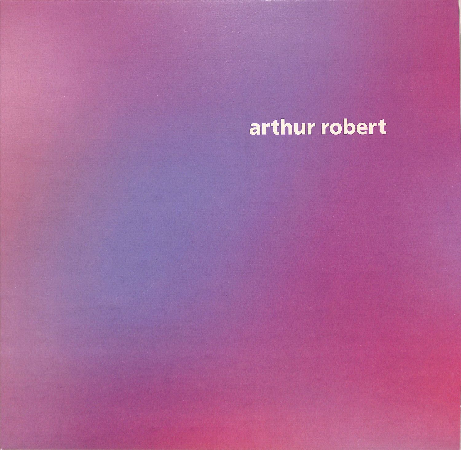 Arthur Robert - ARRIVAL PART 1