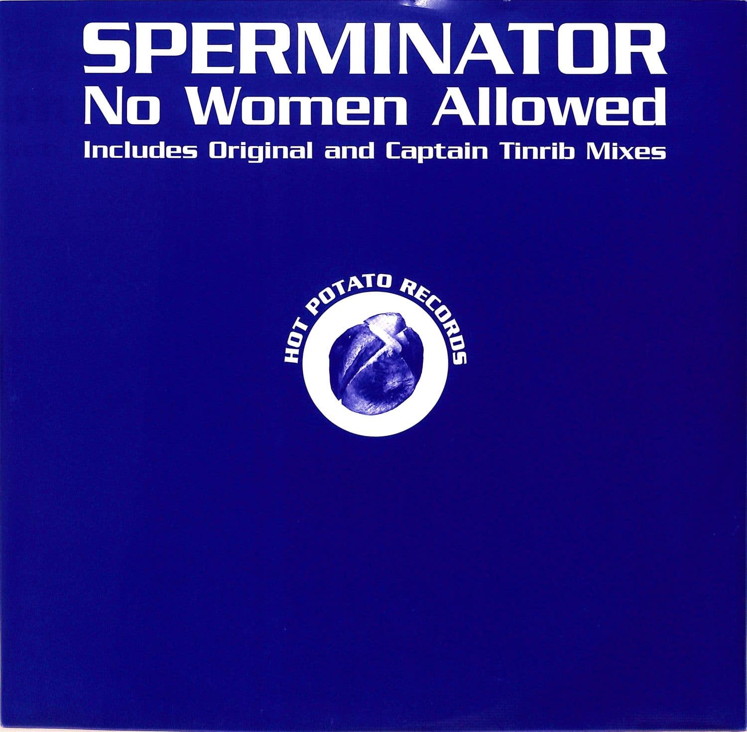 Sperminator - NO WOMEN ALLOWED