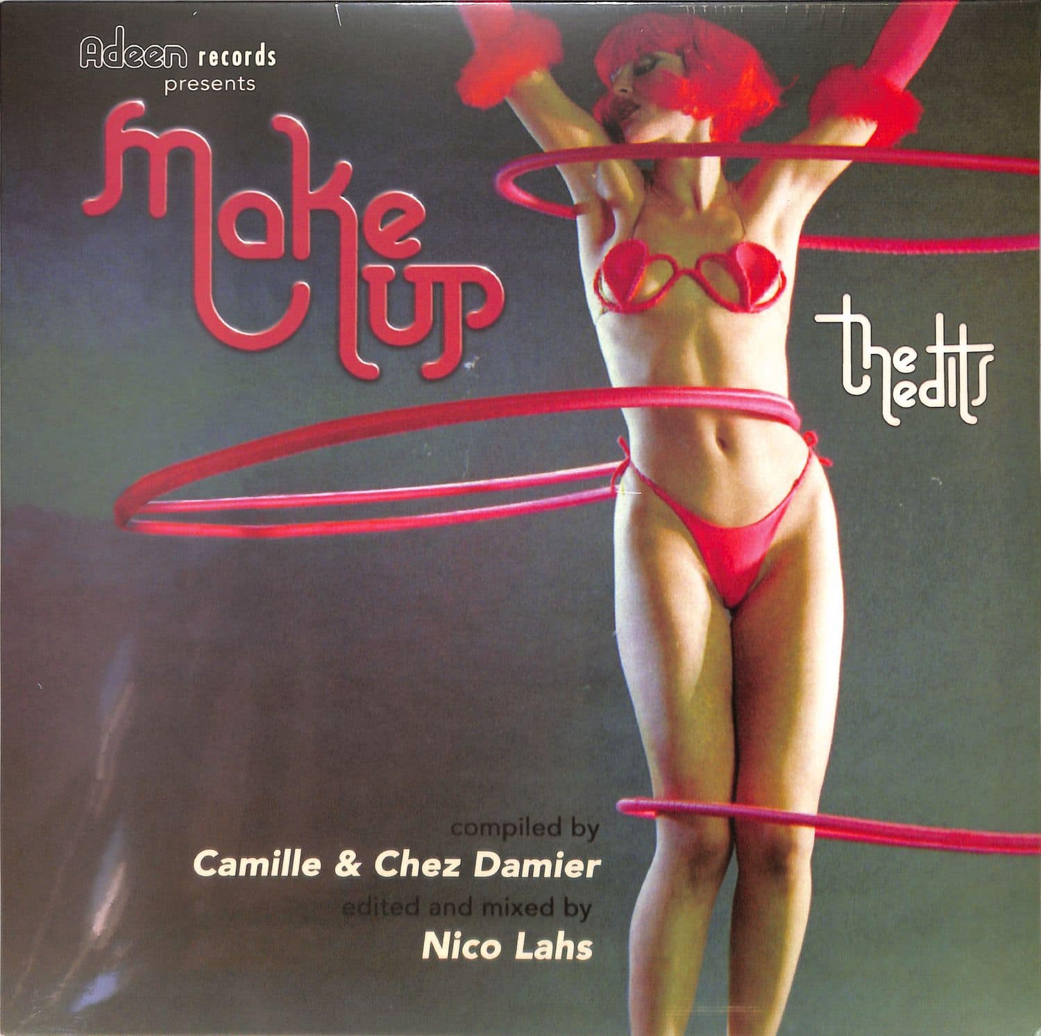 Camille / Chez Damier / Nico Lahs / Various - MAKEUP THE EDITS 