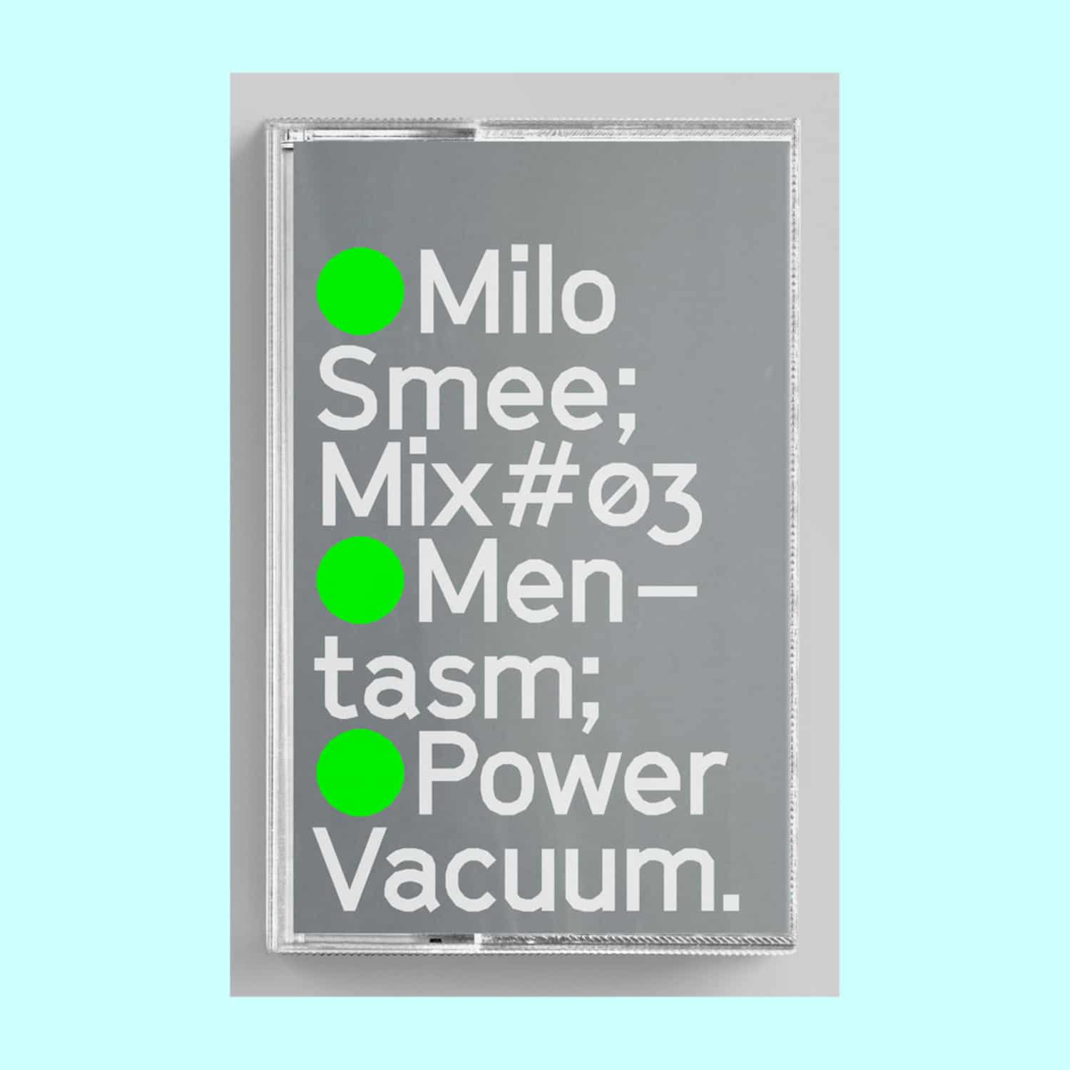 Mile Smee - POWVAC025 MIX#03 MENTASM 