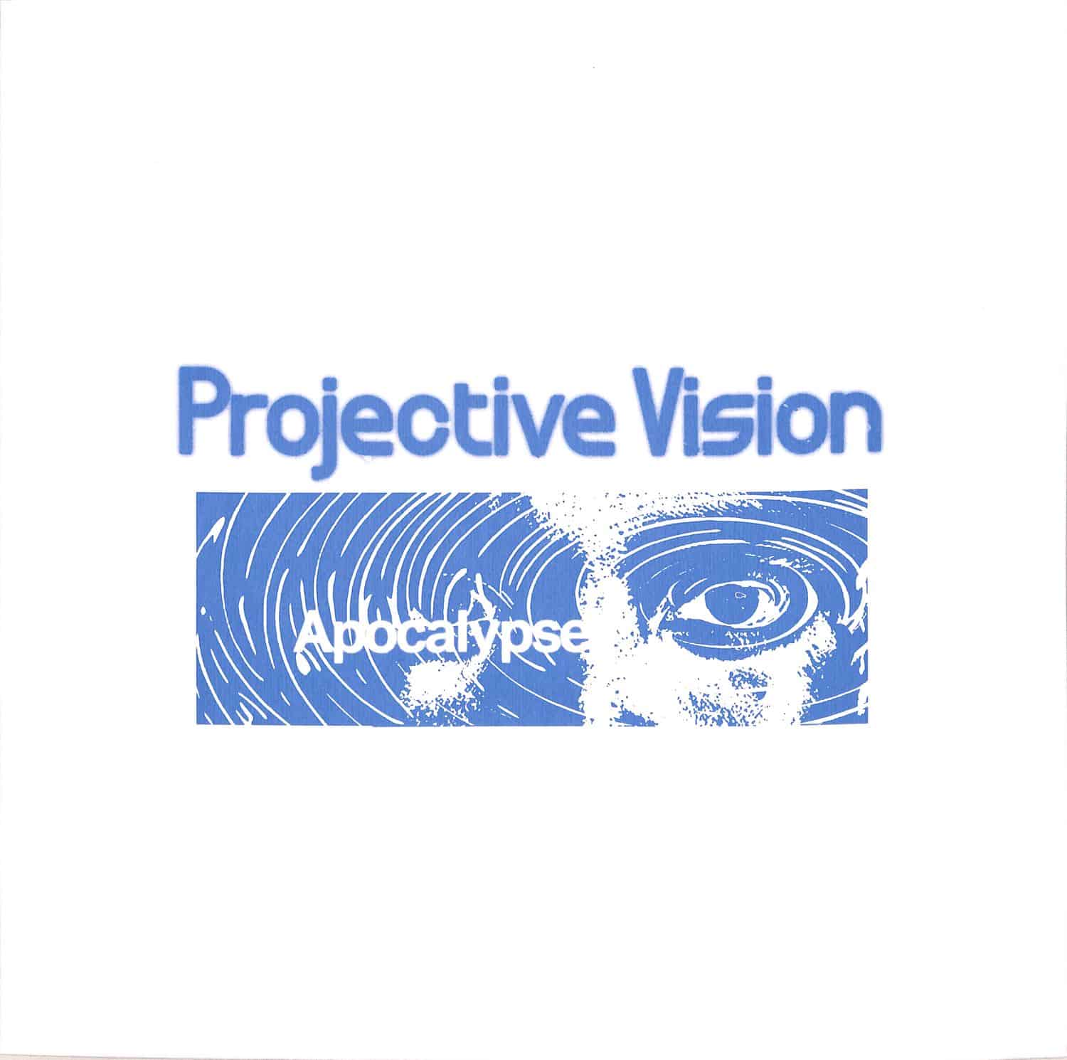 Projective Vision - APOCALYPSE