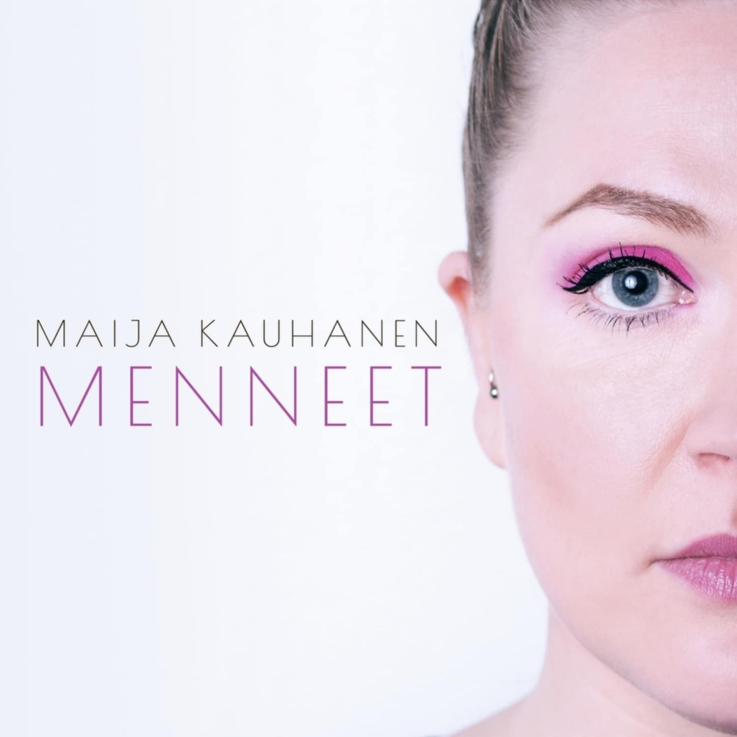 Maija Kauhanen - MENNEET 