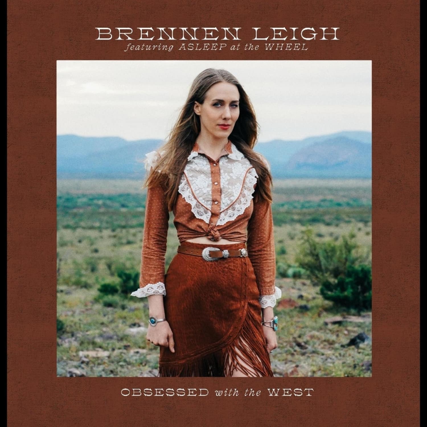 Brennen Leigh - OBSESSED WITH THE WEST 