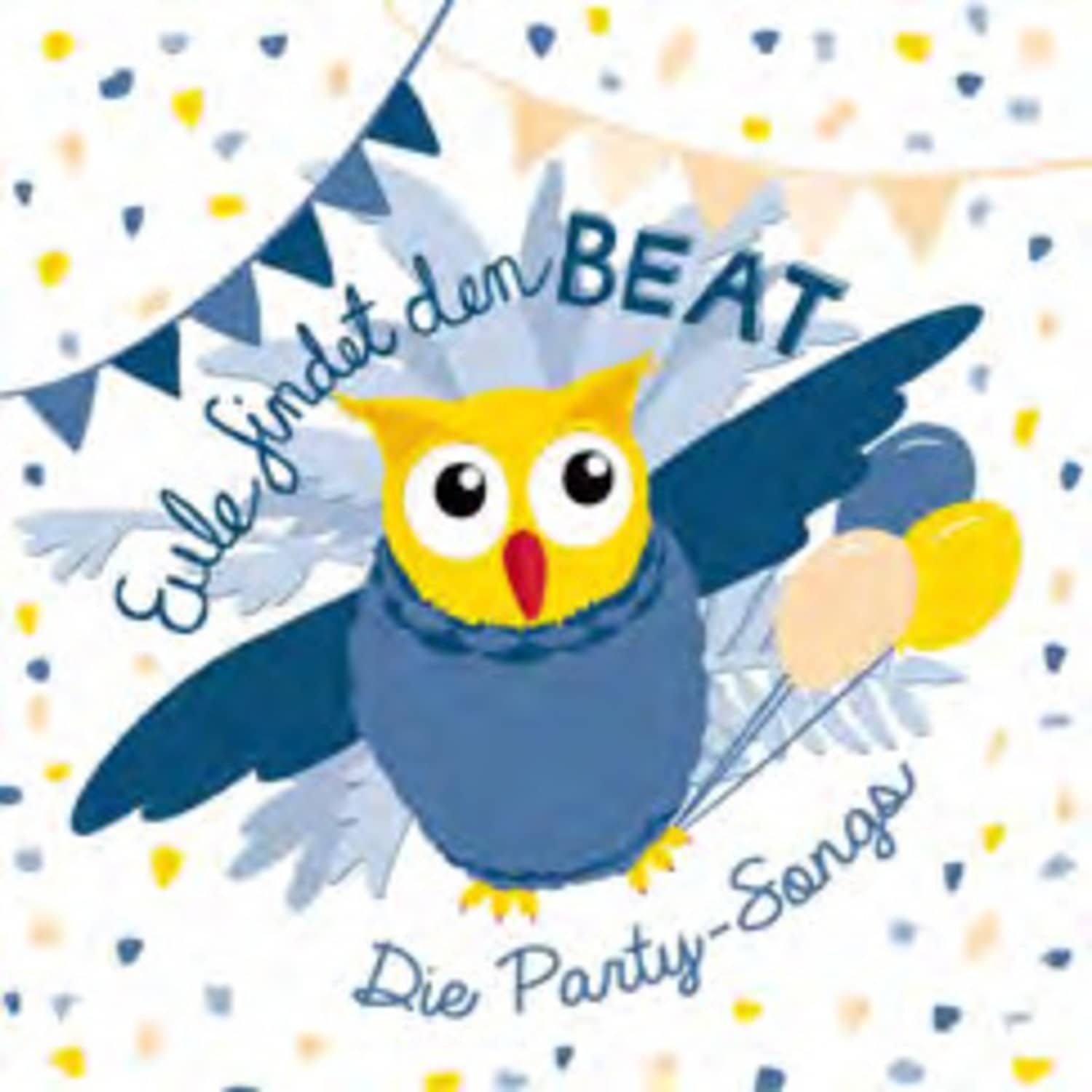 Eule - EULE FINDET DEN BEAT-DIE PARTY-SONGS 