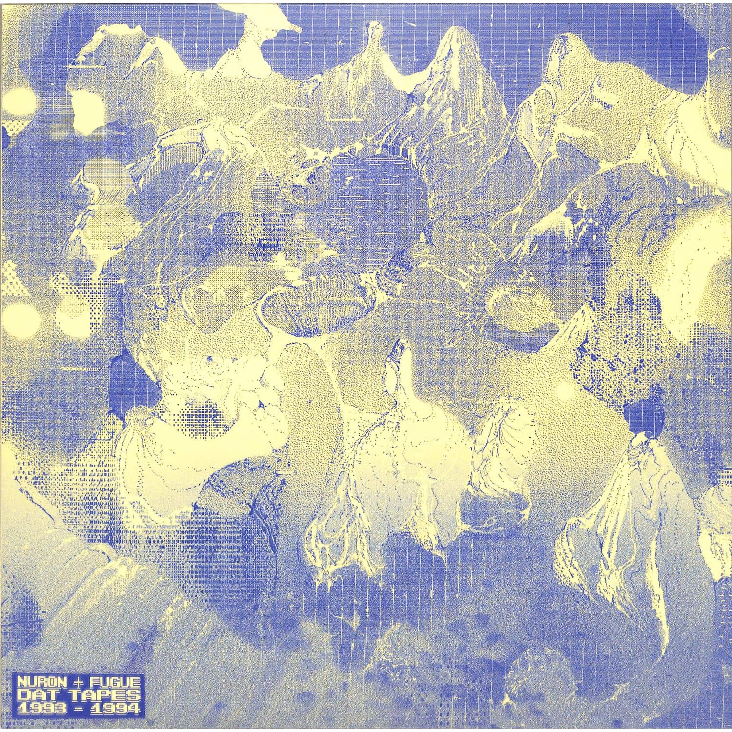 Nuron / Fugue - DAT TAPES 1993-1994 
