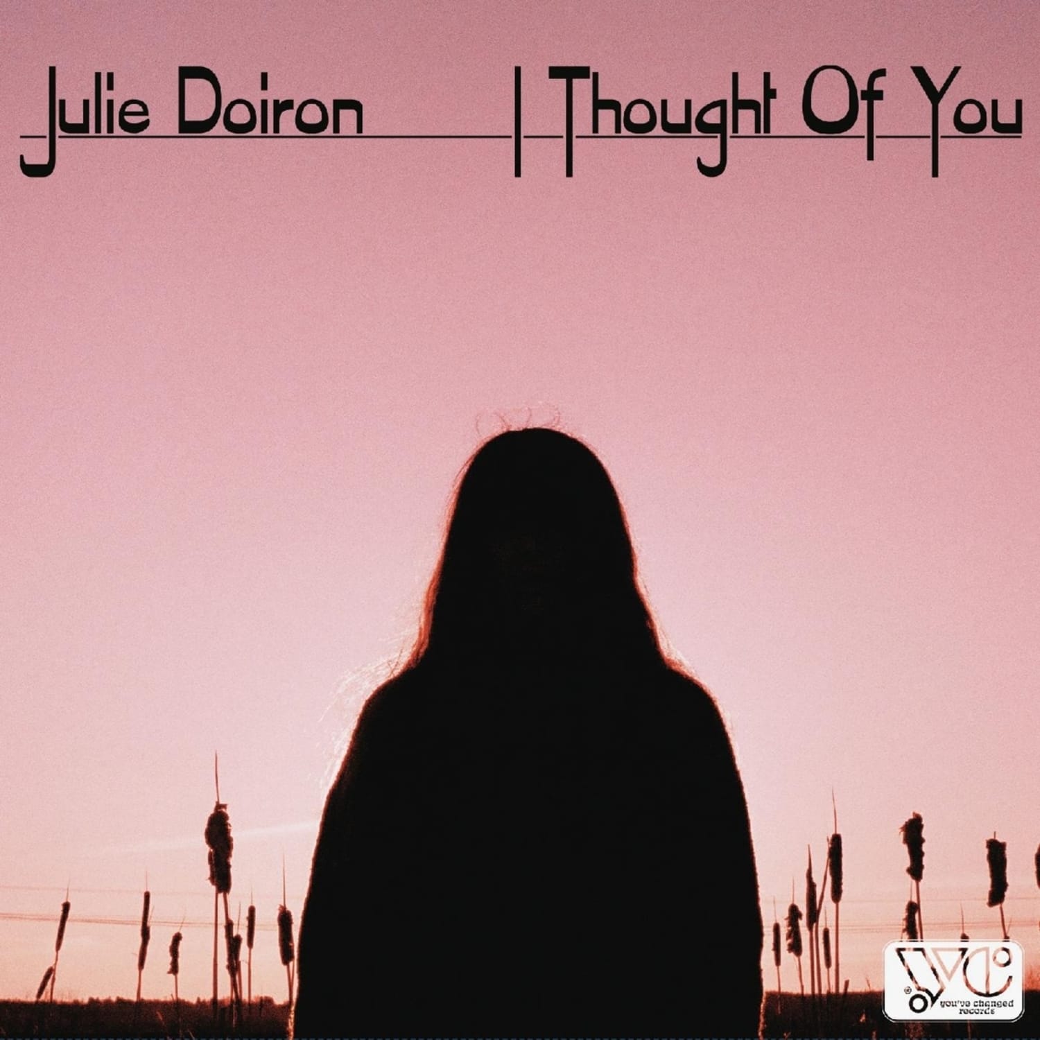  Julie Doiron - I THOUGHT OF YOU 