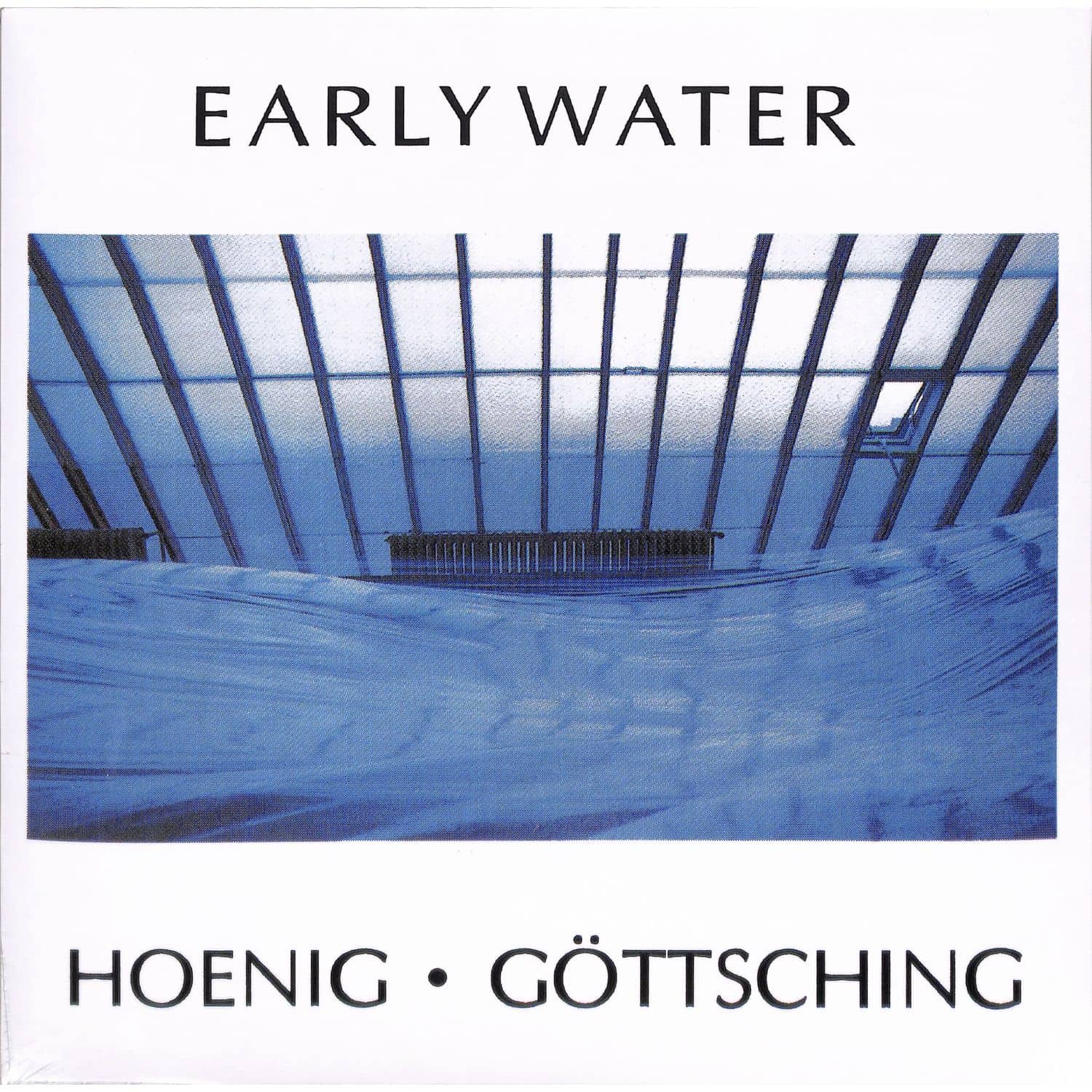Hoenig / Gttsching - EARLY WATER 