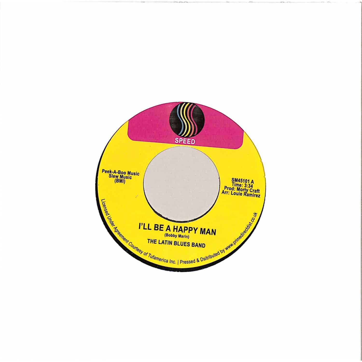 Latin Blues Band - ILL BE A HAPPY MAN / TAKE A TRIP