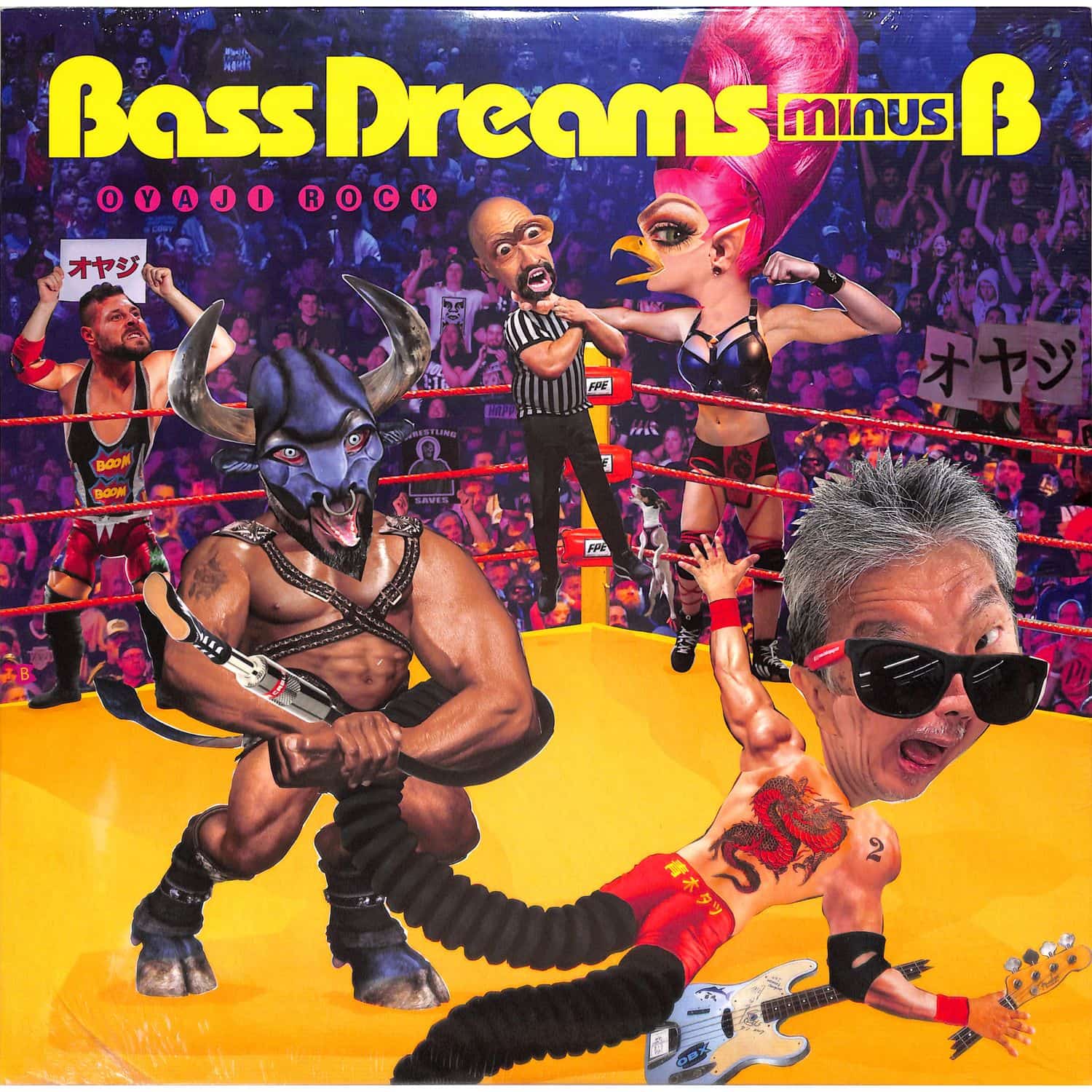 Bass Dreams Minus B - OYAJI ROCK