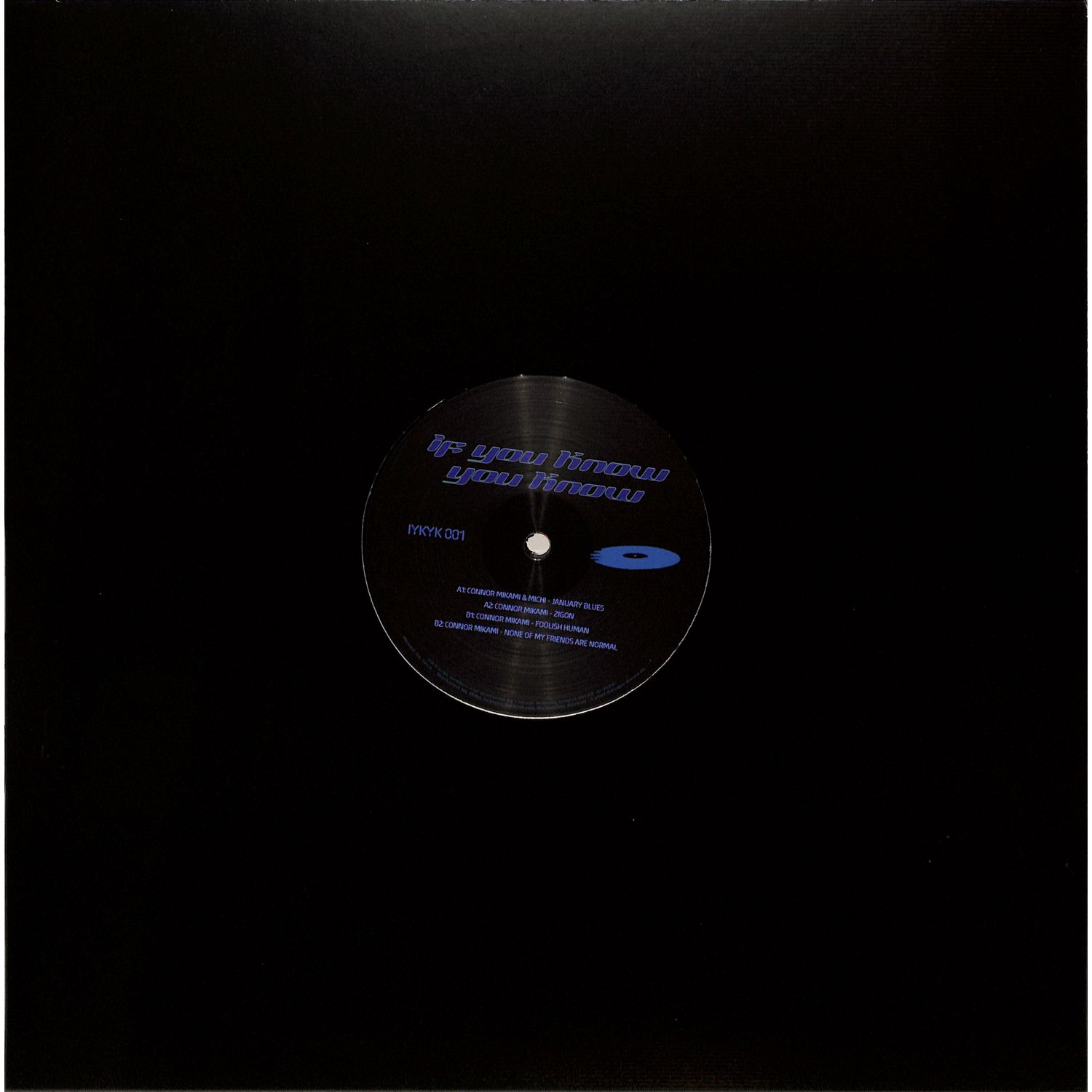 Connor Mikami - IF YOU KNOW YOU KNOW VOLUME 1