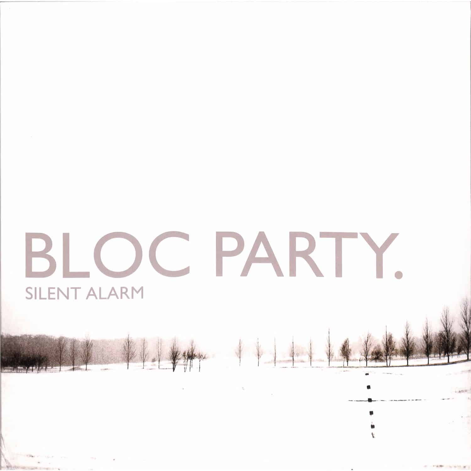 Bloc Party - SILENT ALARM 