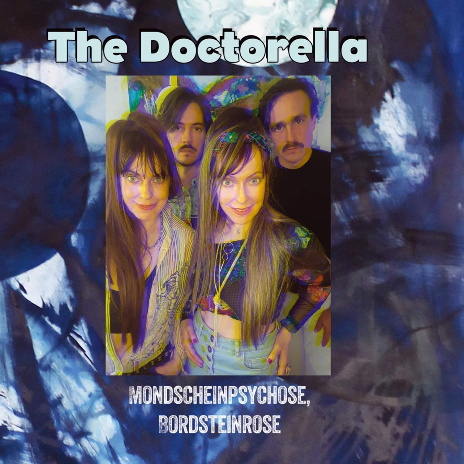 The Doctorella - MONDSCHEINPSYCHOSE, BORDSTEINROSE 