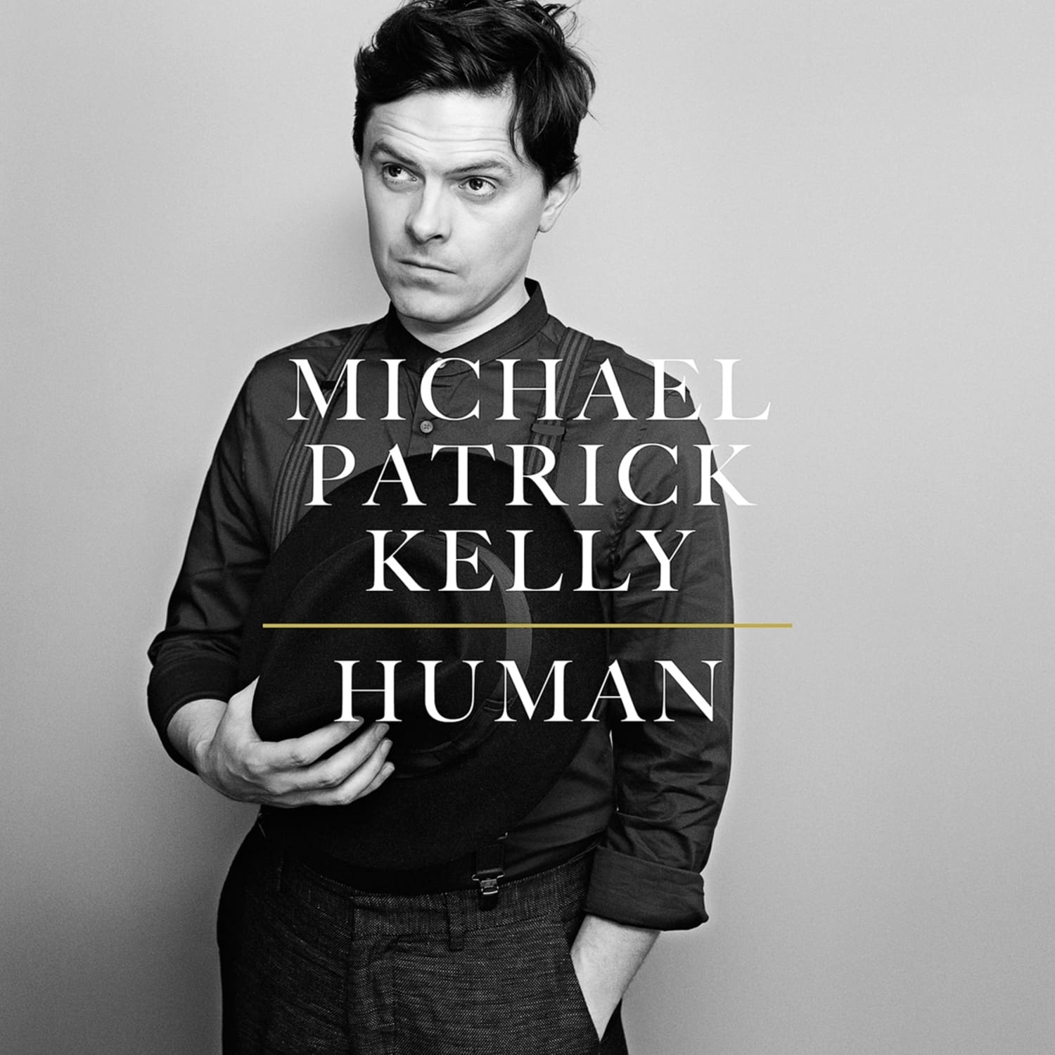 Michael Patrick Kelly - HUMAN 