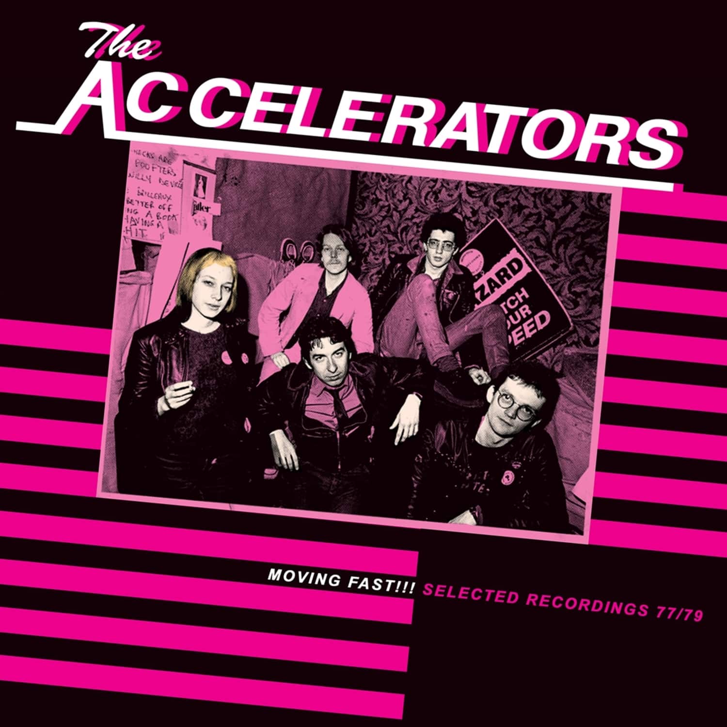 The Accelerators - MOVING FAST!!! SELECTED RECORDINGS 77/79 