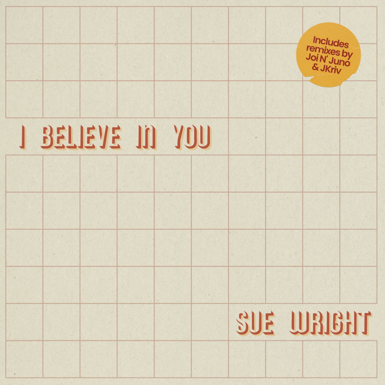 Sue Wright - I BELIEVE IN YOU