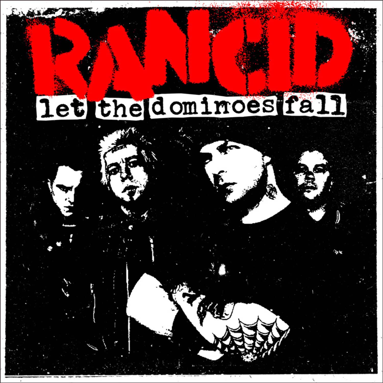 Rancid - LET THE DOMINOES FALL 