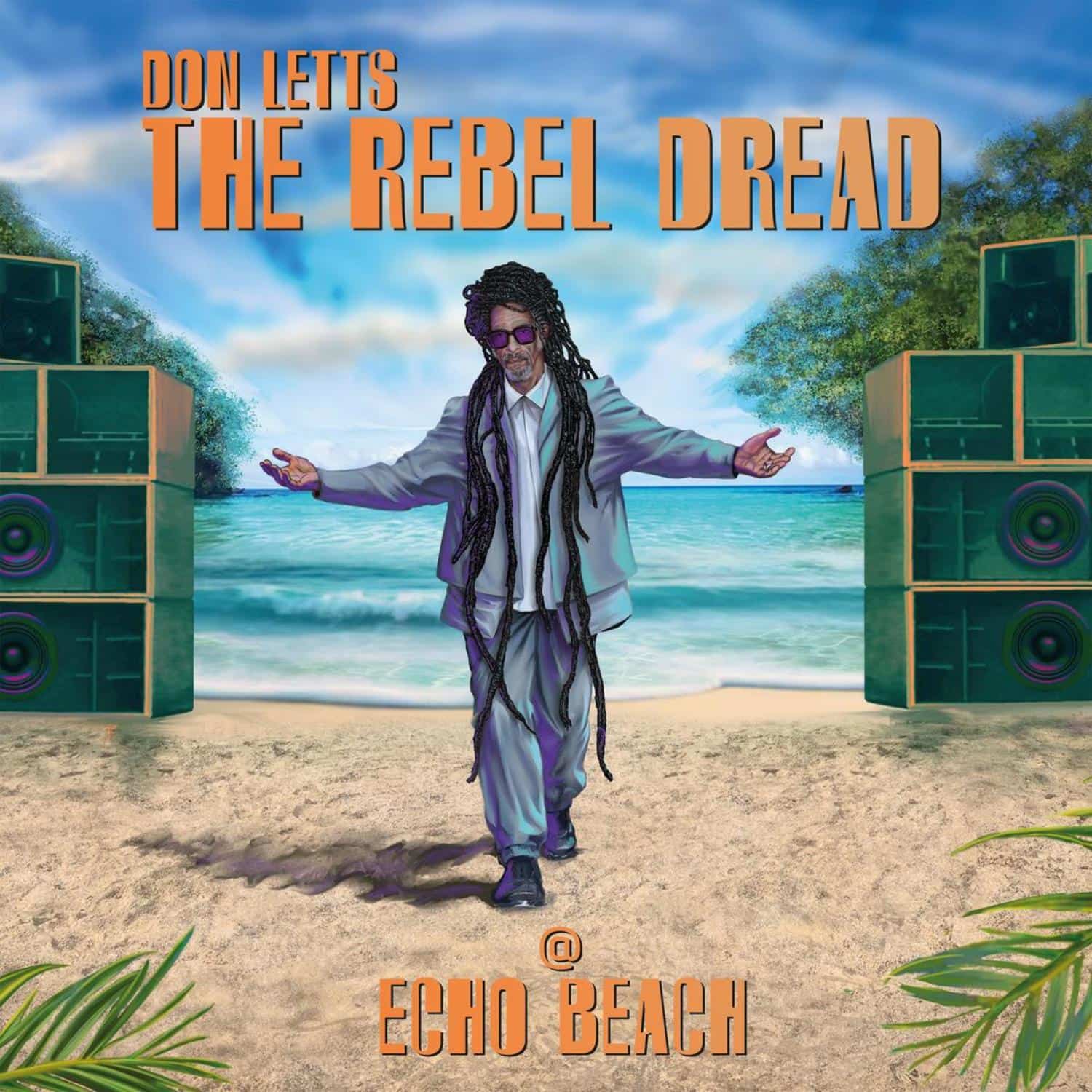 Various Artists - DON LETTS: THE REBEL DREAD @ ECHO BEACH 
