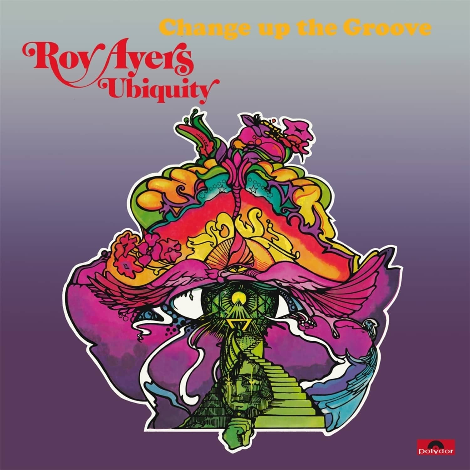 Roy Ayers Ubiquity - CHANGE UP THE GROOVE 