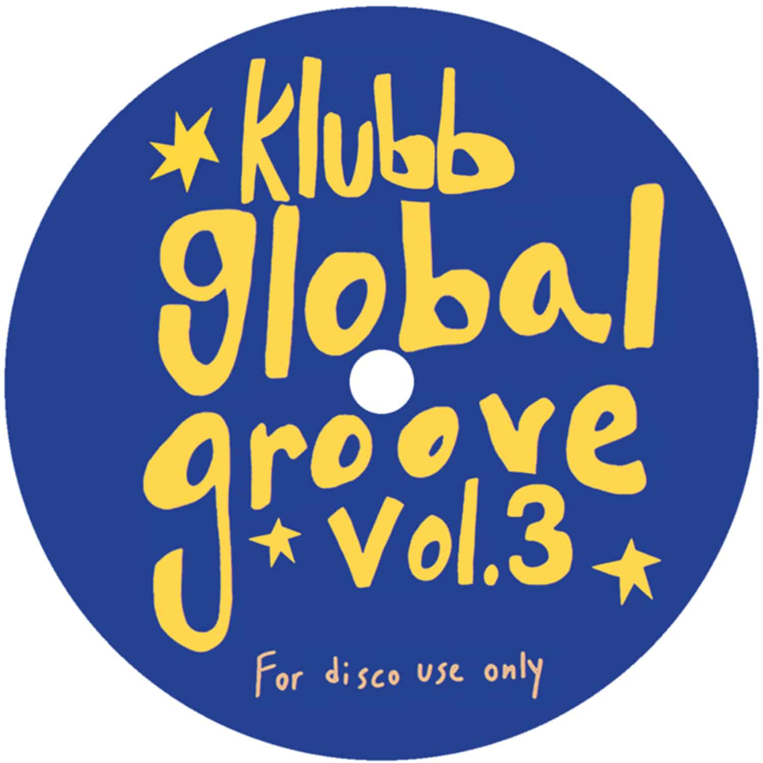 Klubb Global Groove - VOL.3