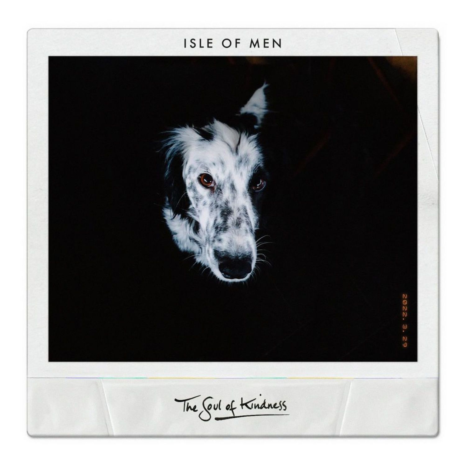 Isle Of Men - THE SOUL OF KINDNESS