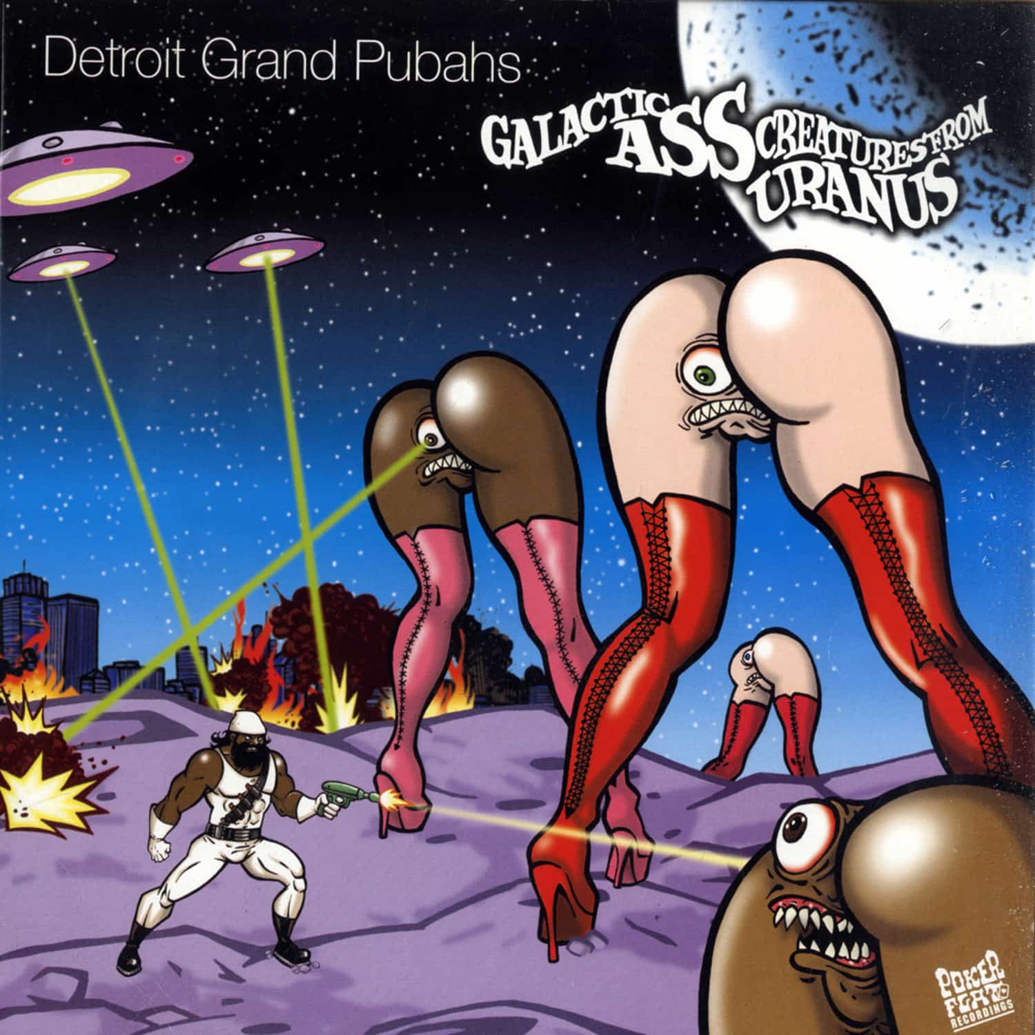 Detroit Grand Pubahs - GALACTIC ASS CREATURES FROM URANUS 