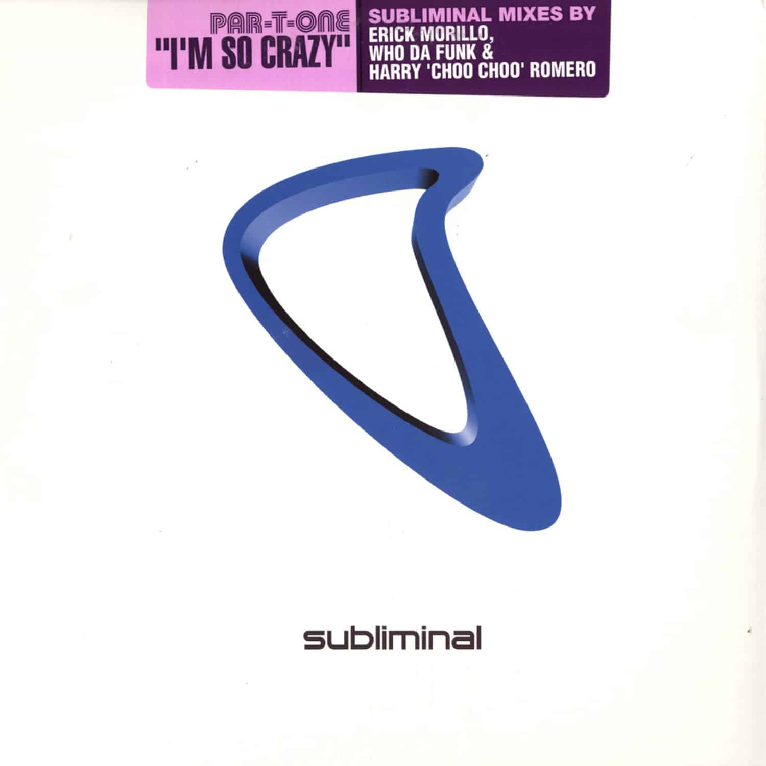 Par-T-One - IM SO CRAZY-PART 1