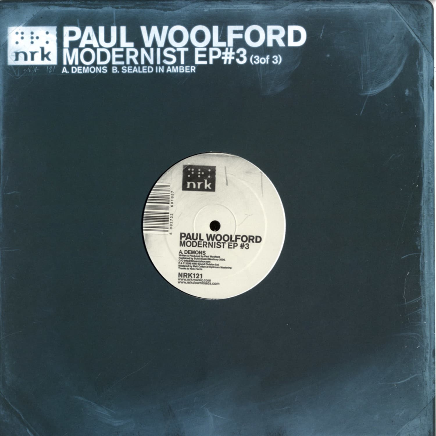 Paul Woolford - THE MODERNIST EP 3 OF 3