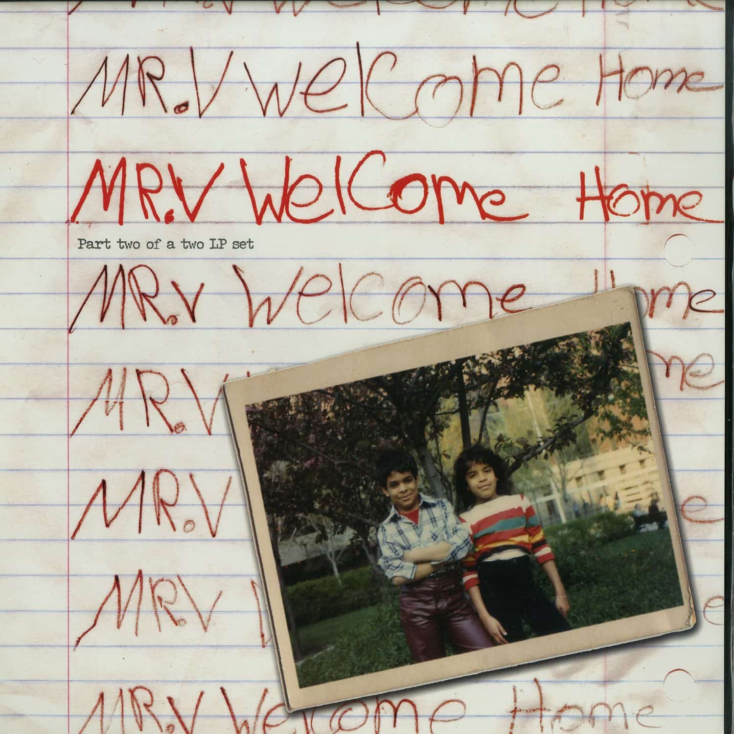 Mr. V - WELCOME HOME PART TWO 