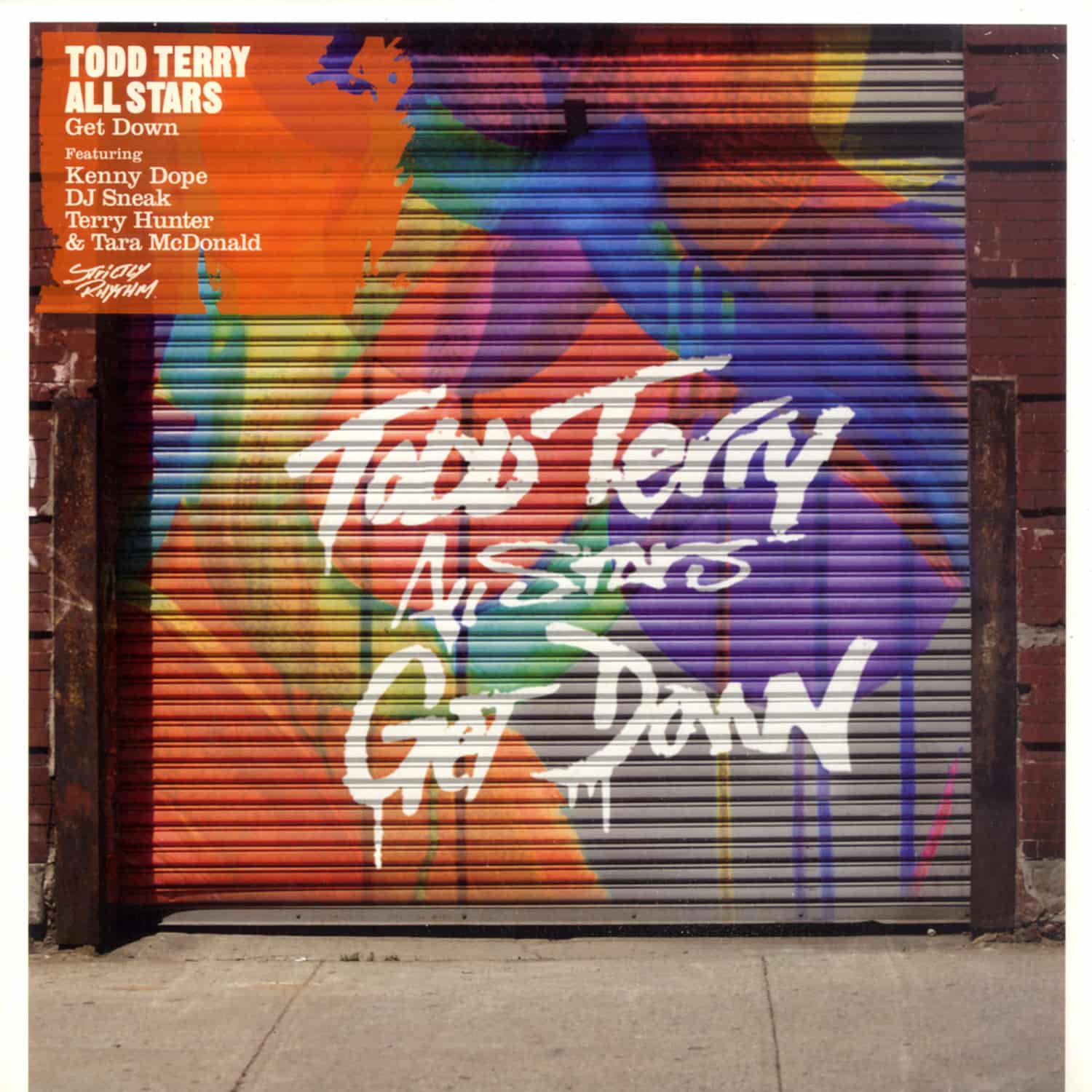 Todd Terry Allstars - GET DOWN REMIX