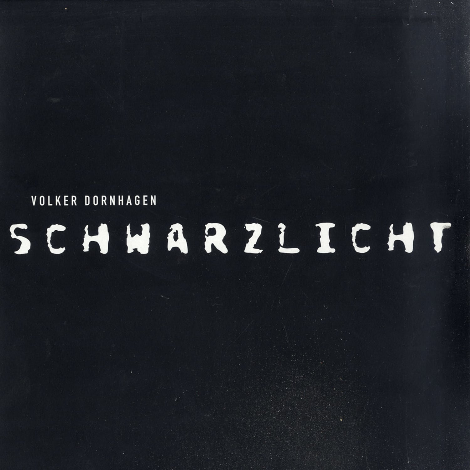 Volker Dornhagen - SCHWARZLICHT