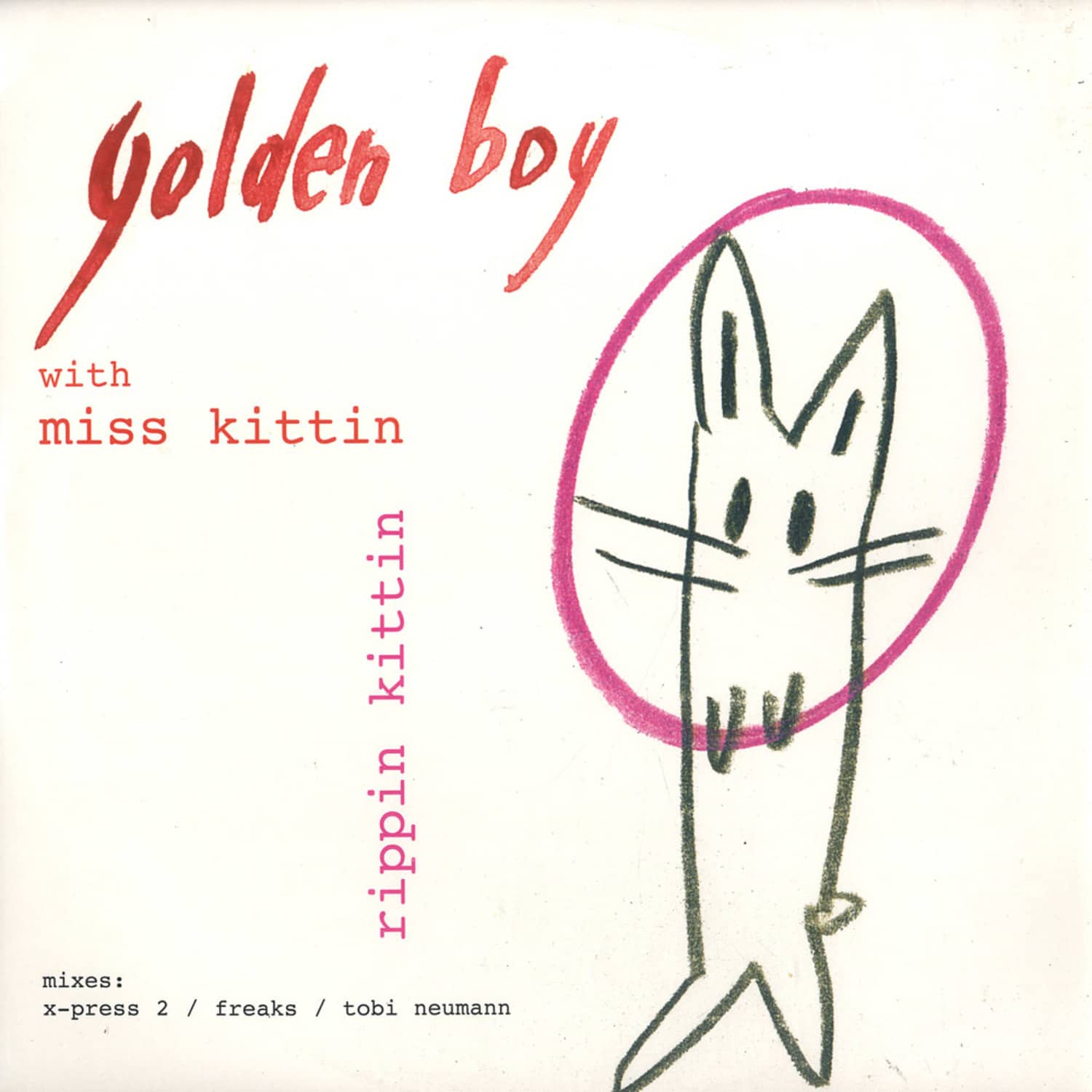 Golden Boy with Miss Kittin - RIPPIN KITTIN MIXES