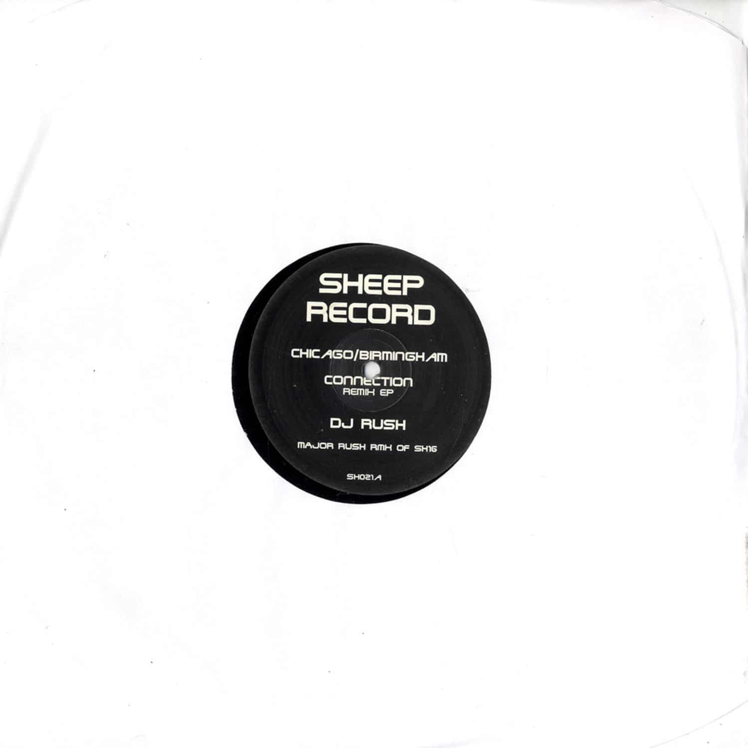 DJ Rush / Harvey Lane - CHICAGO / BIRMINGHAM CONNECTION REMIX EP